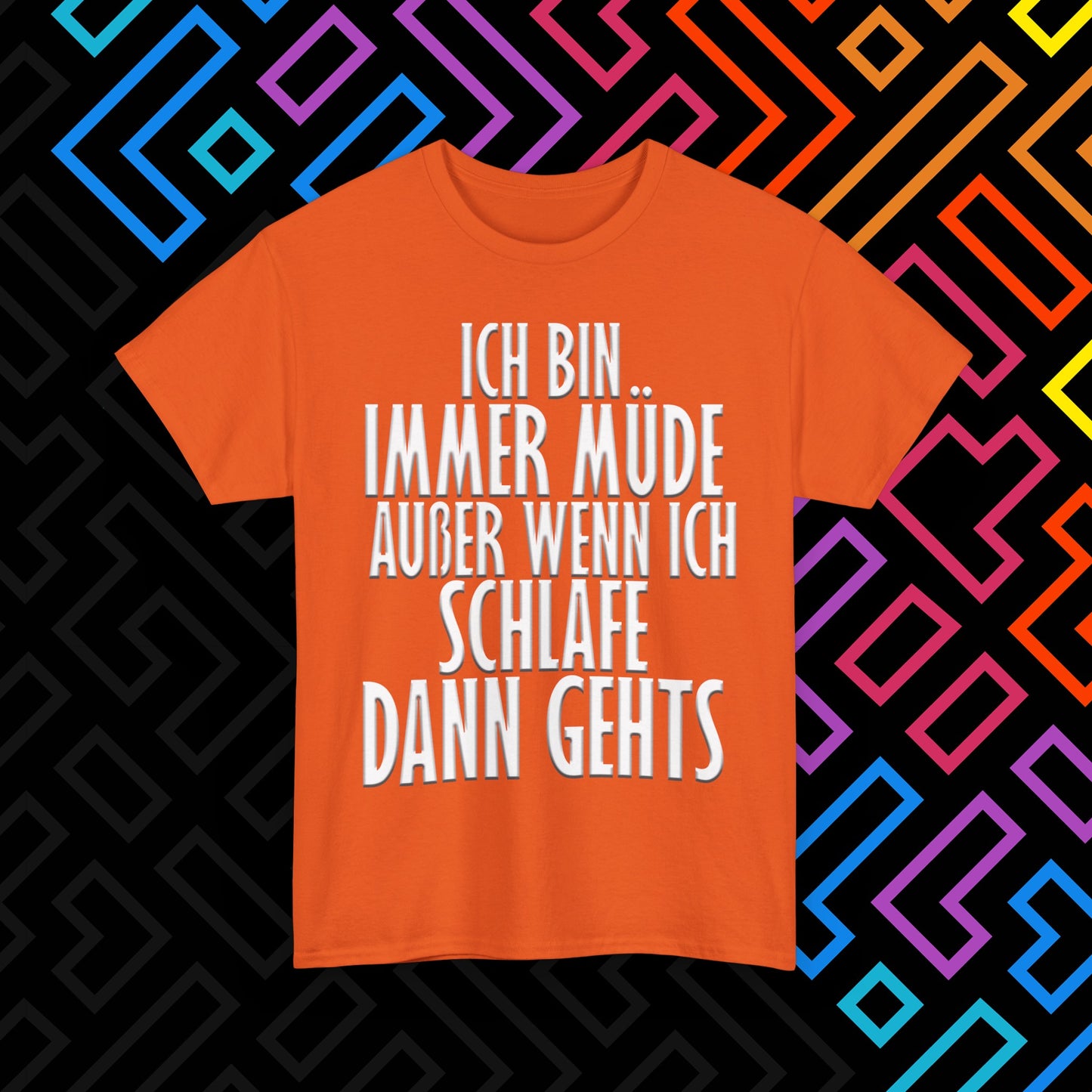 "Immer Müde" T-Shirt Unisex
