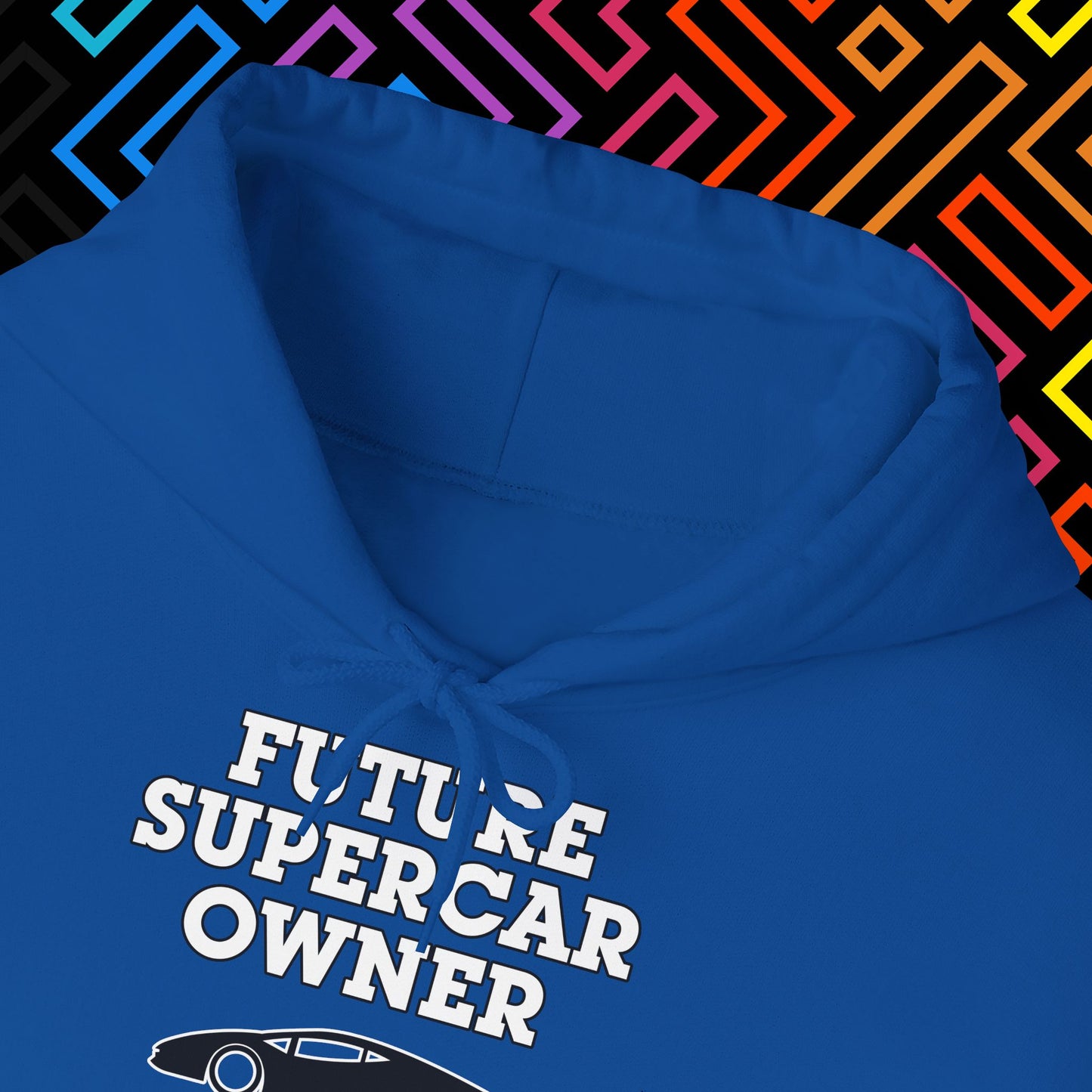"Future Supercar Owner" Hoodie Unisex