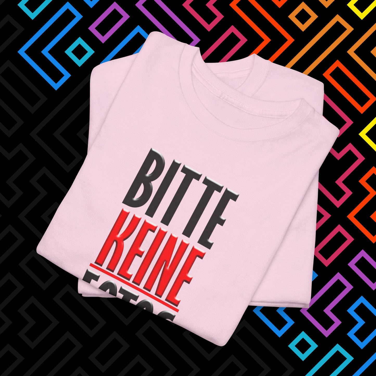 "Bitte Keine Fotos" T-Shirt Unisex
