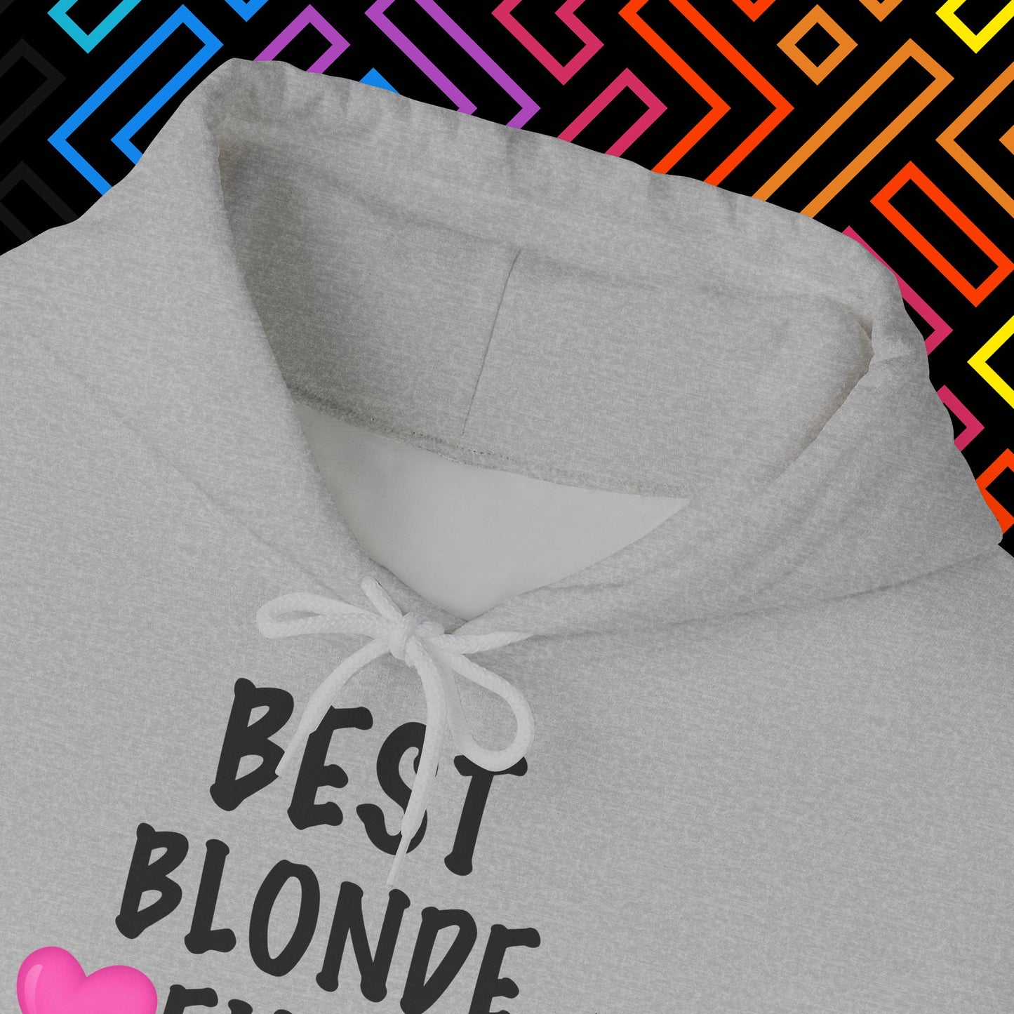 "Best Blonde" Hoodie Unisex