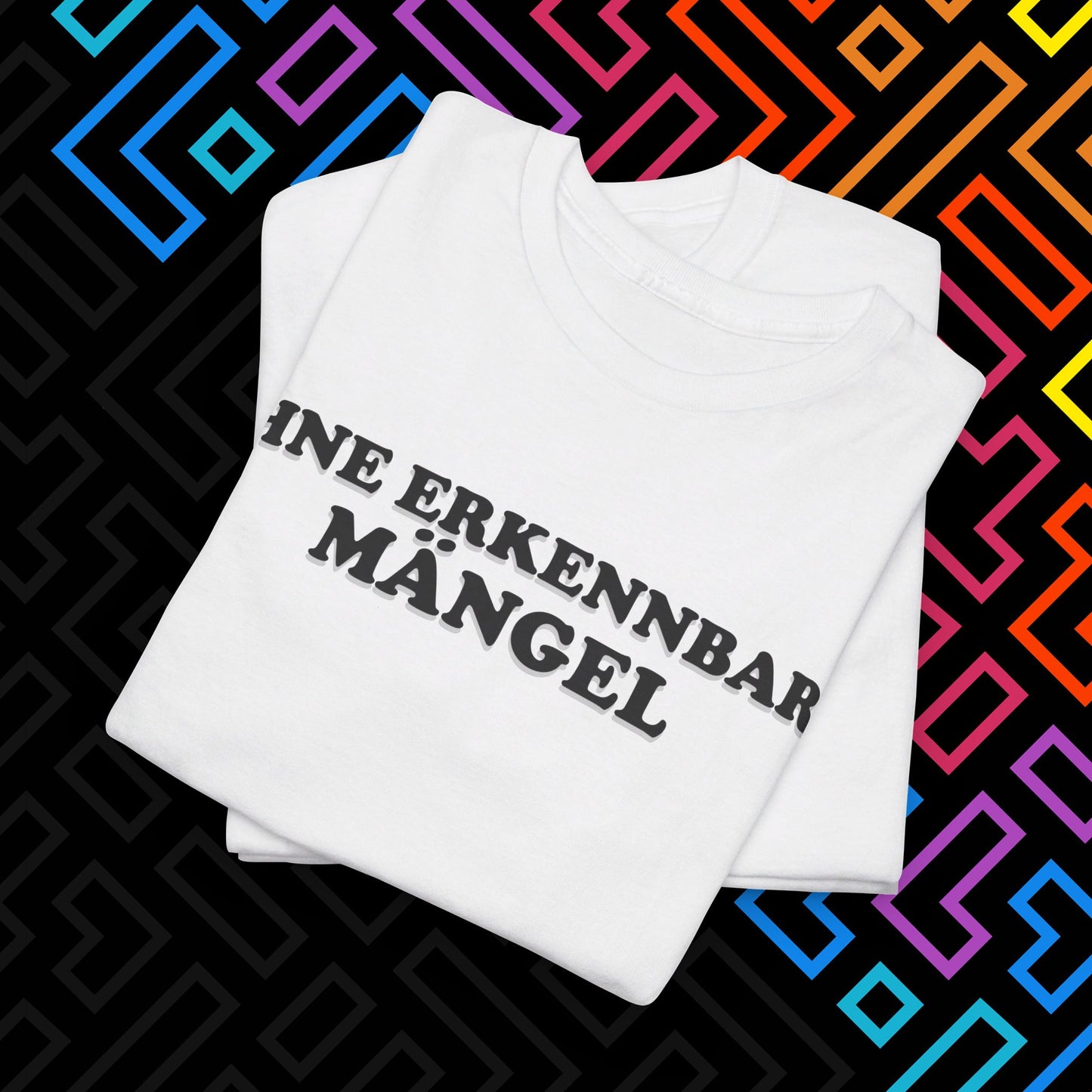 "Ohne Mängel" T-Shirt Unisex