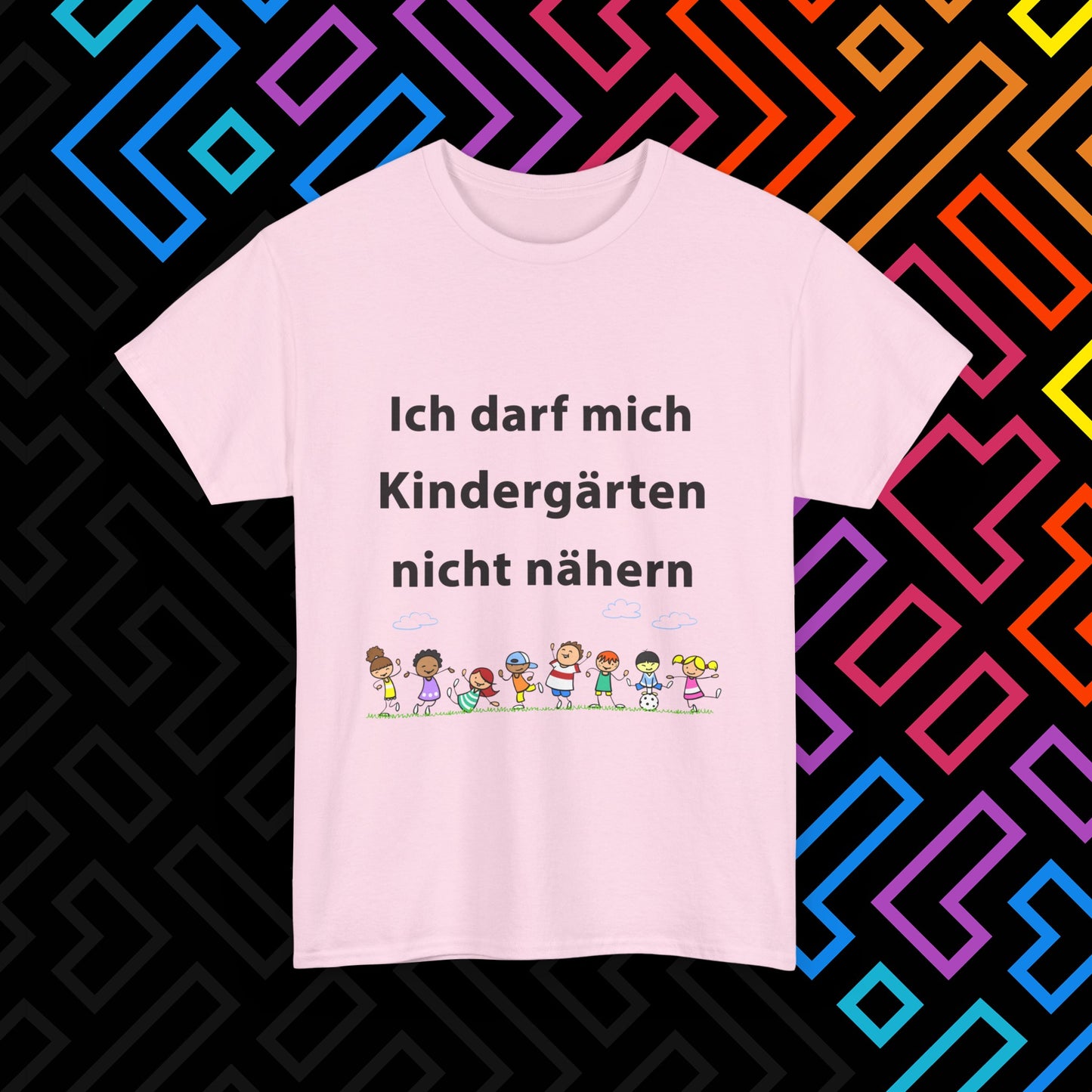"Kindergärten" T-Shirt Unisex