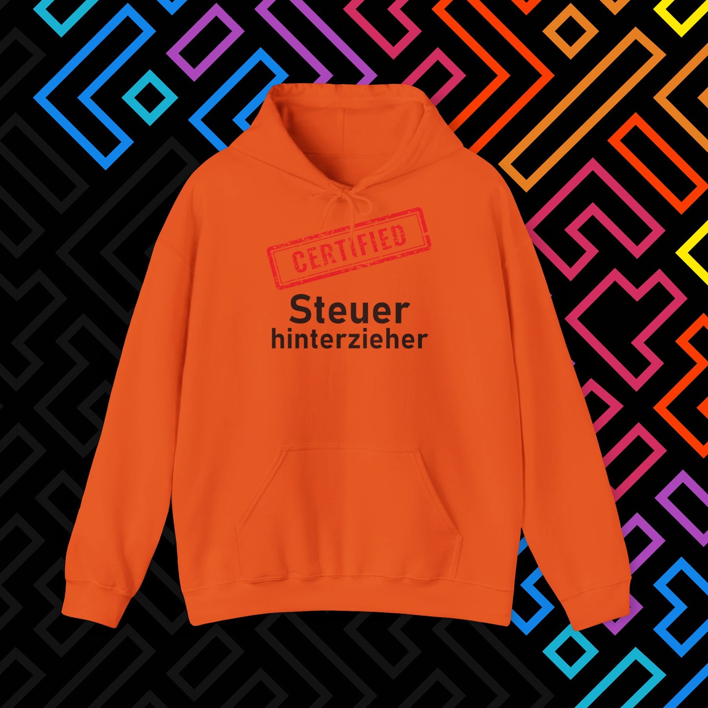 "Steuerhinterzieher" Hoodie Unisex