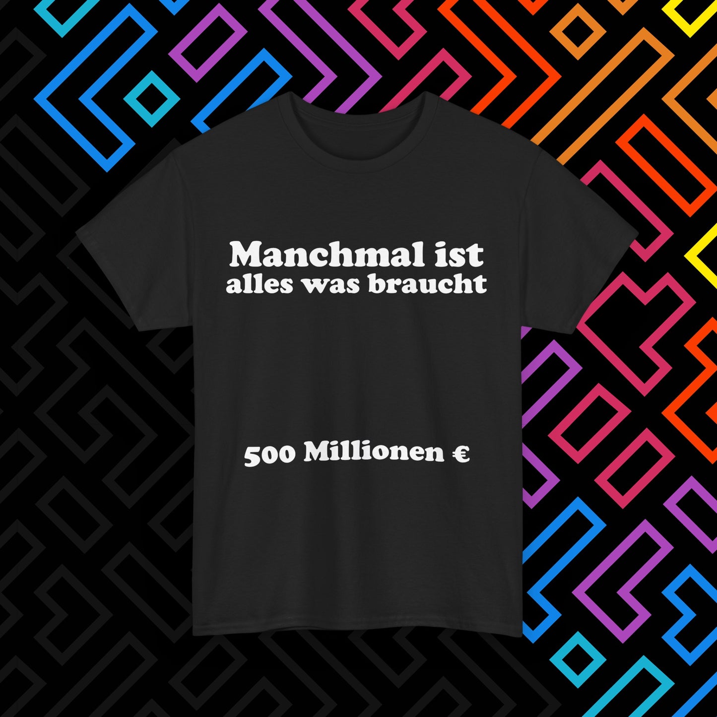 "Alles was man braucht" T-Shirt Unisex