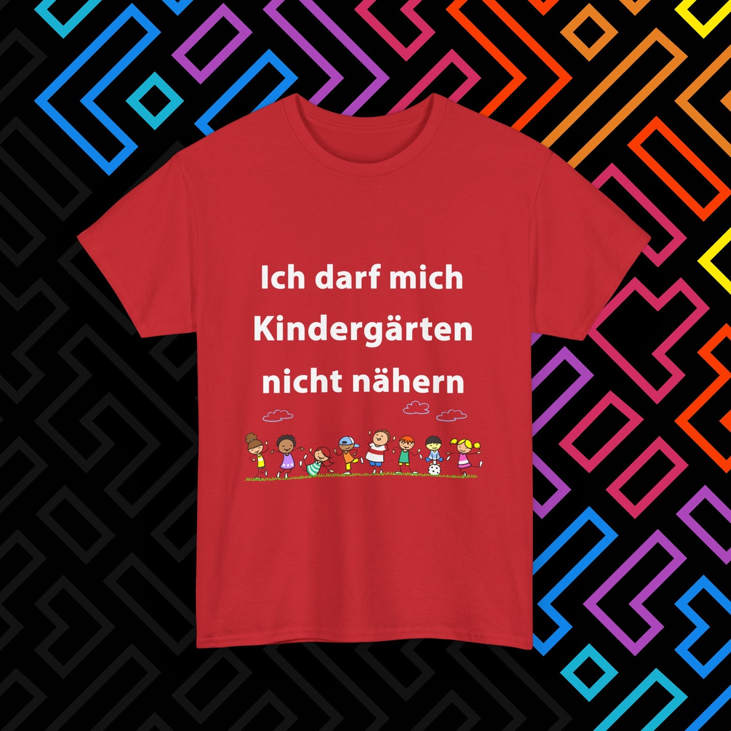 "Kindergärten" T-Shirt Unisex