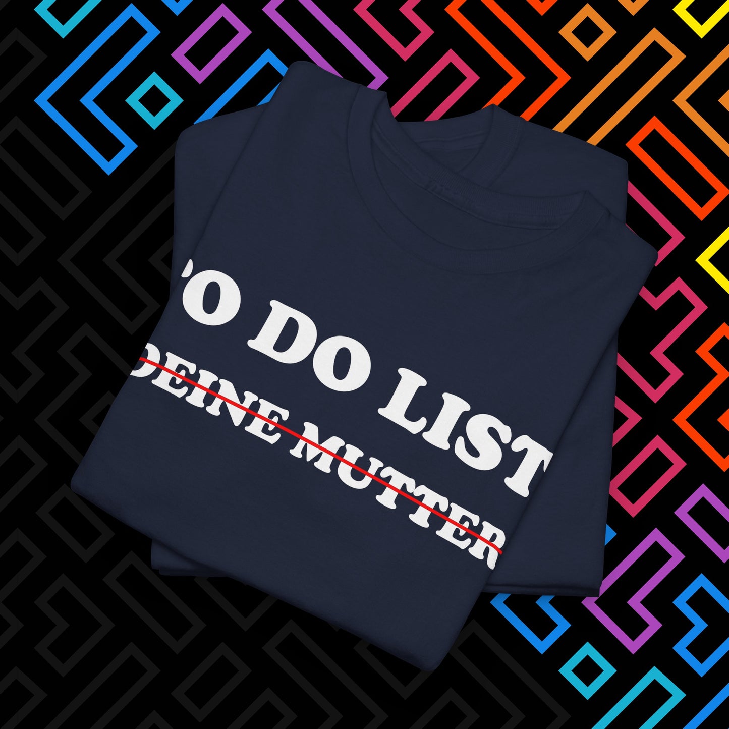 "To Do List" T-Shirt Unisex