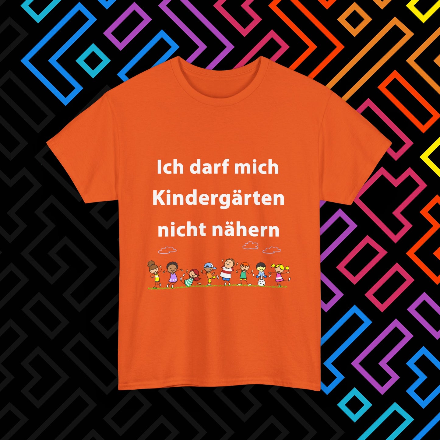 "Kindergärten" T-Shirt Unisex