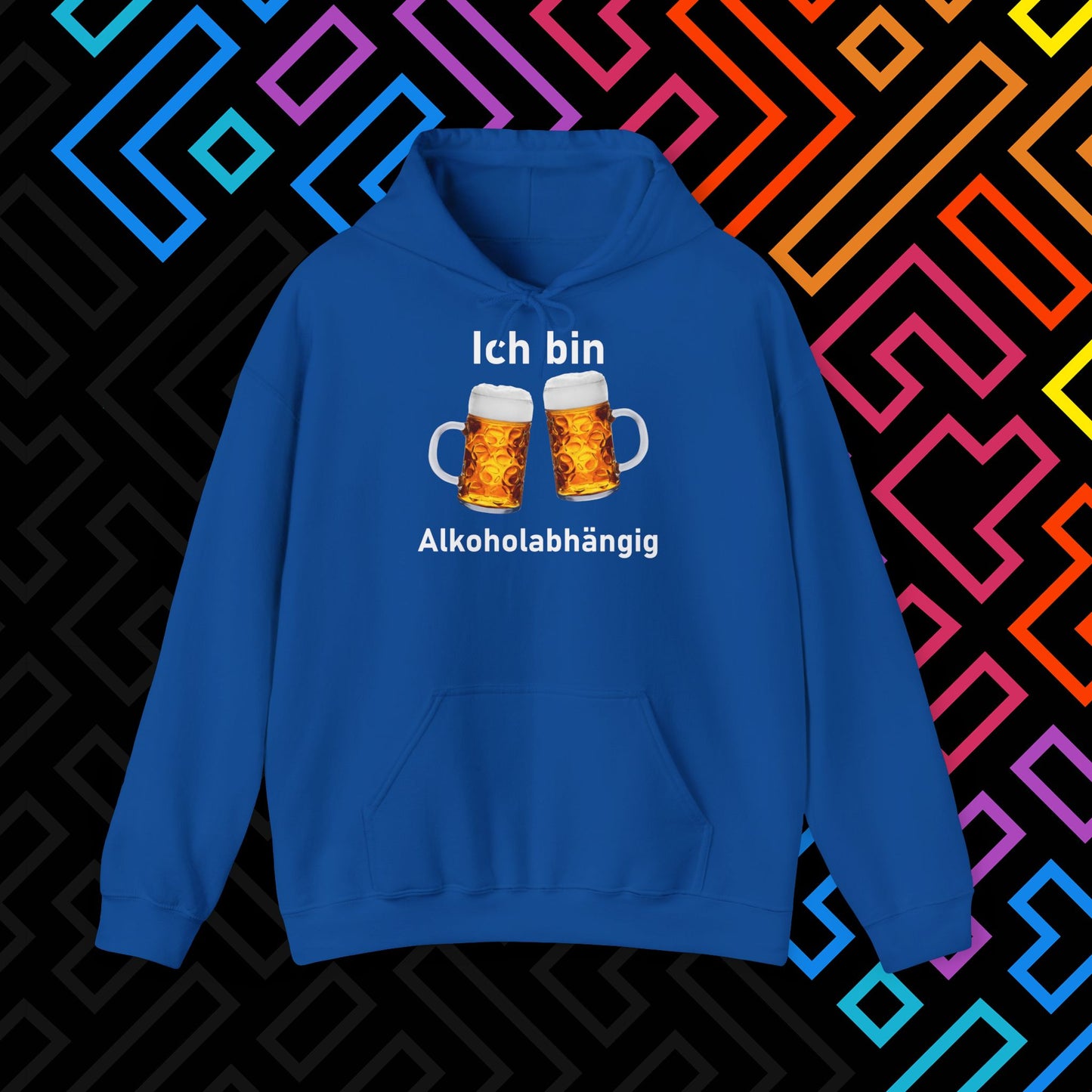 "Alkoholabhängig" Hoodie Unisex