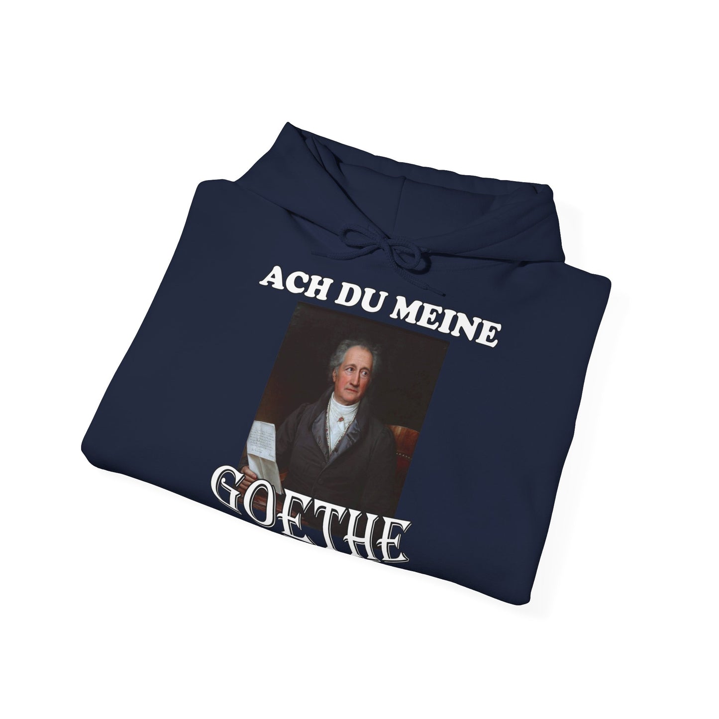 "Ach du meine Goethe" Hoodie Unisex