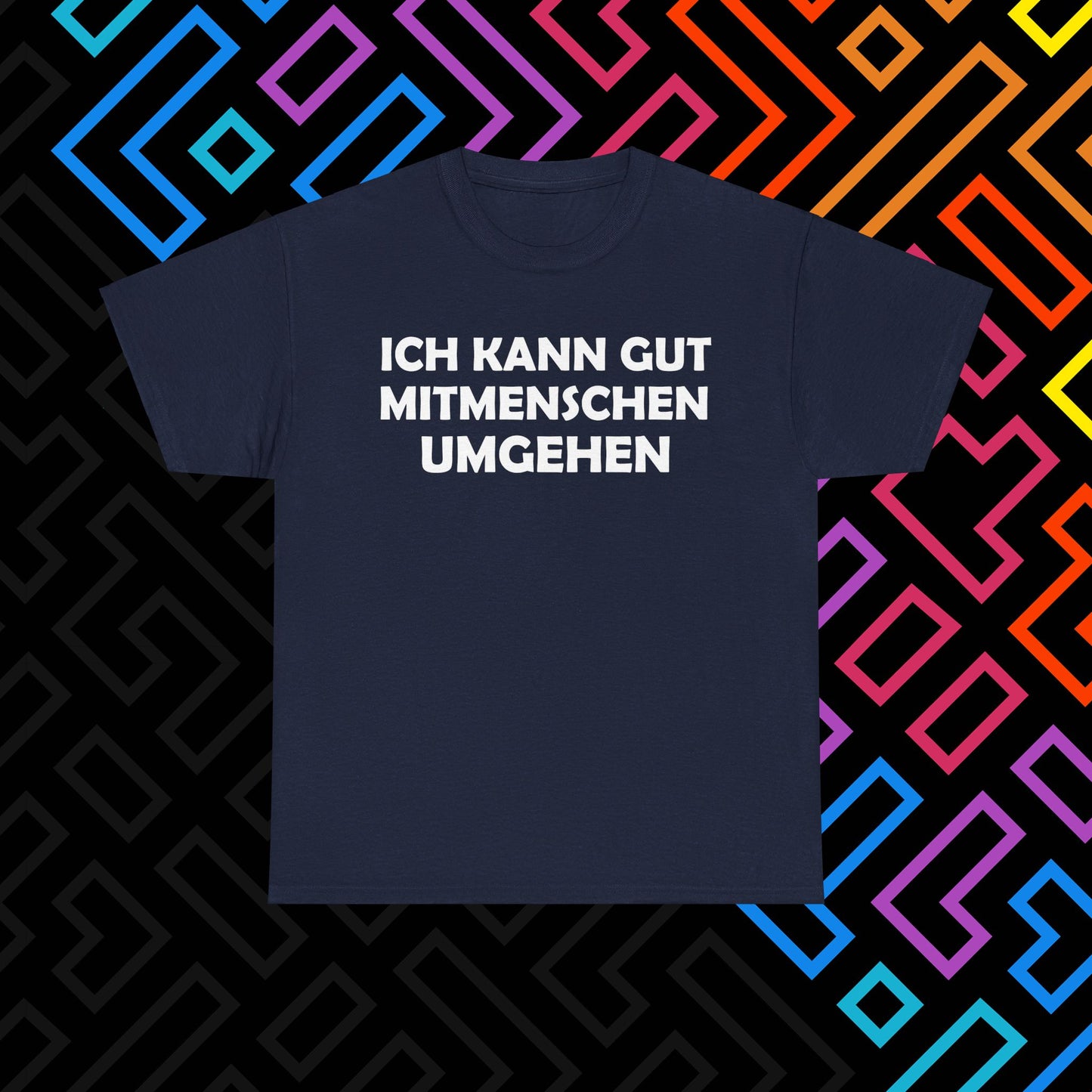 "Mitmenschen umgehen" T-Shirt Unisex