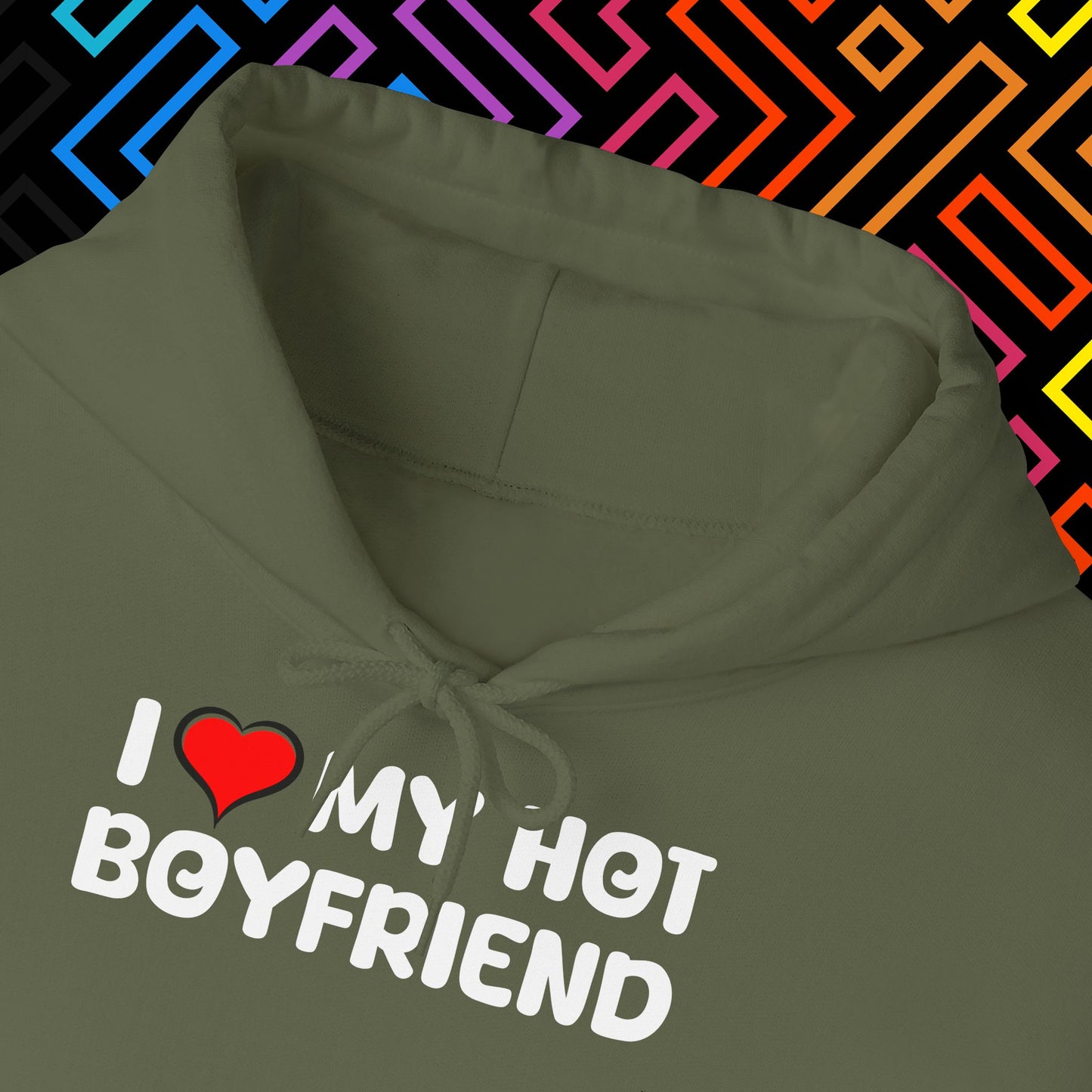 "I ❤️ My Hot Boyfriend" Hoodie Unisex