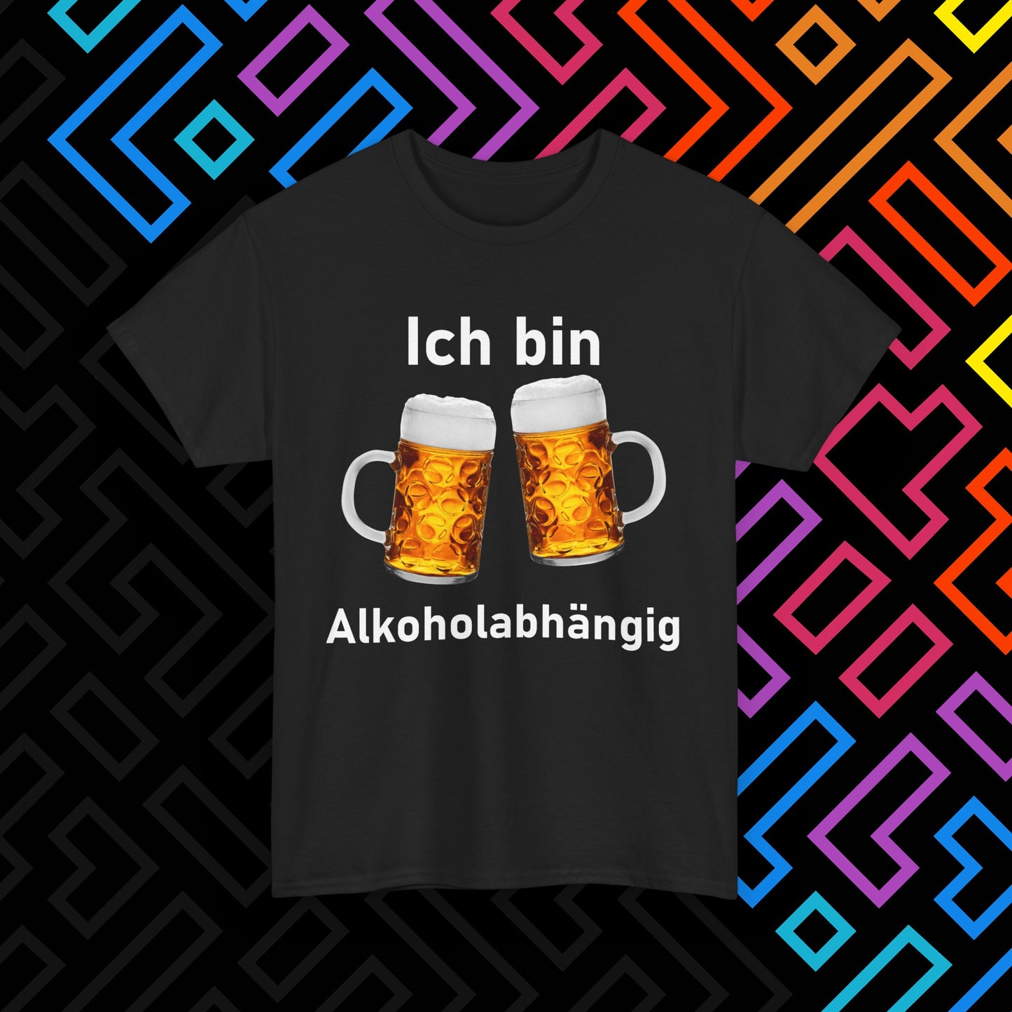 "Alkoholabhängig" T-Shirt Unisex
