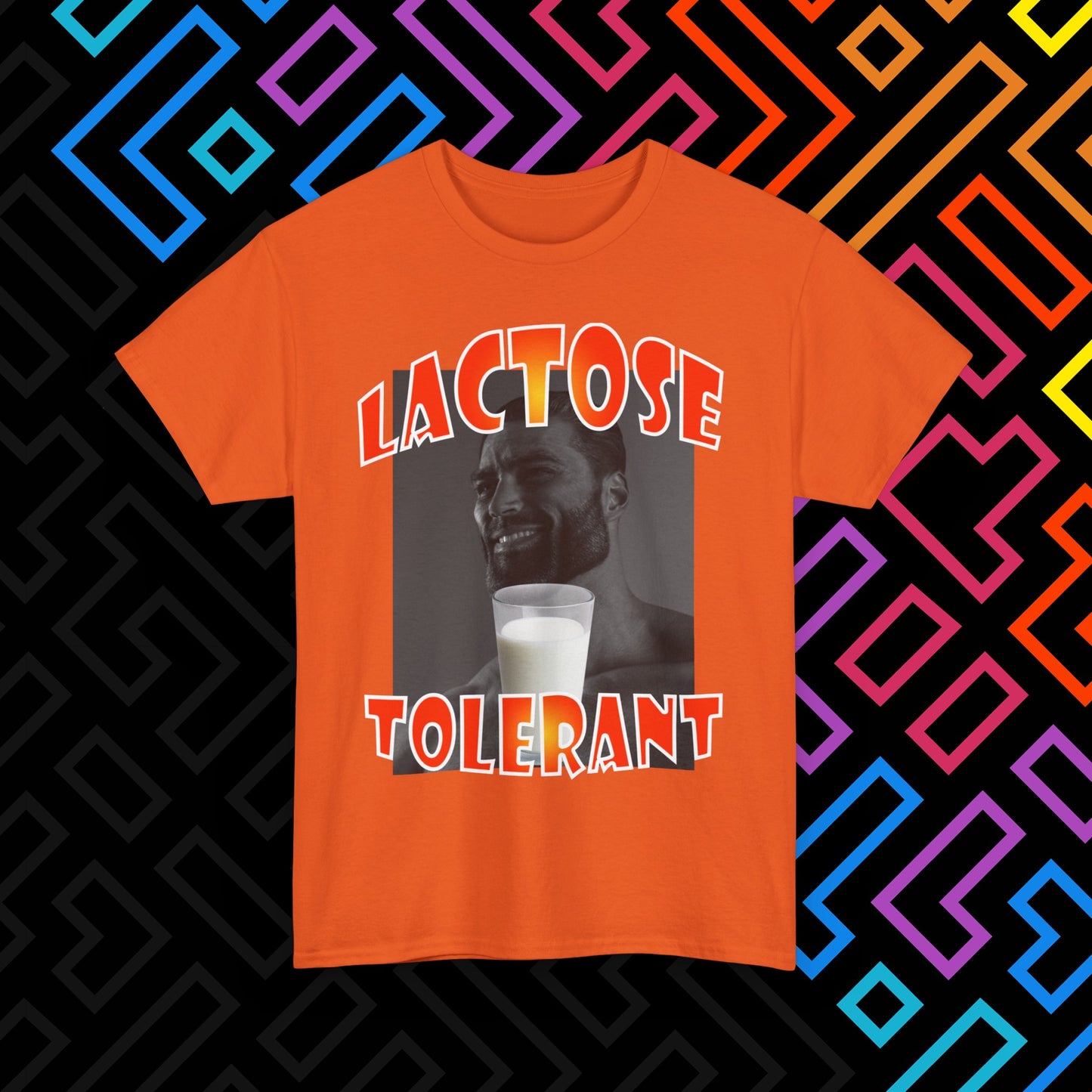 "Lactose Tolerant" T-Shirt Unisex