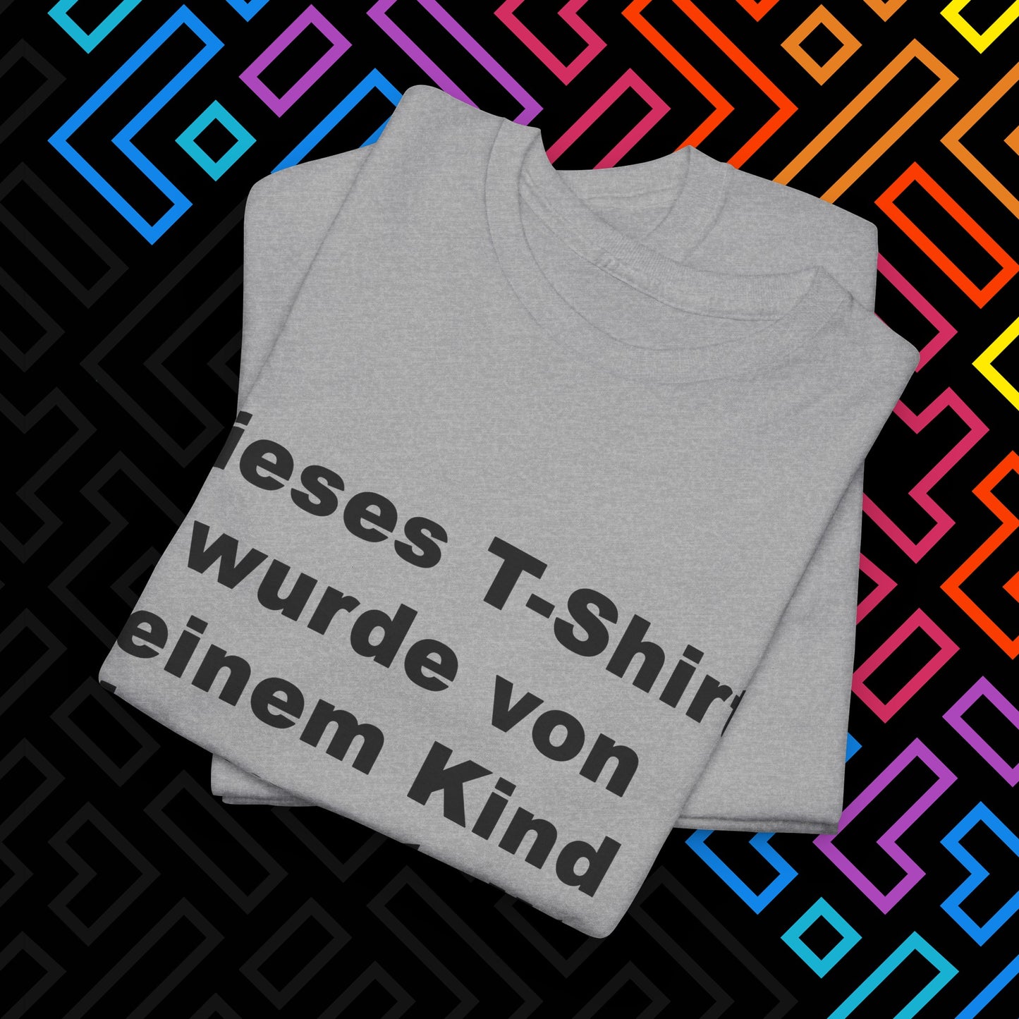 "Vom Kind hergestellt" T-Shirt Unisex