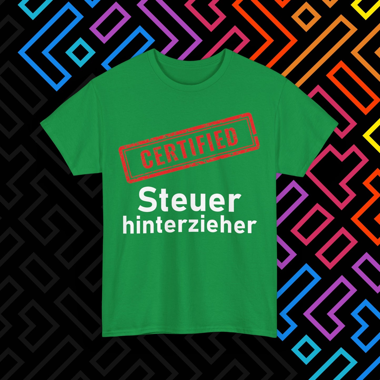 "Steuerhinterzieher" T-Shirt Unisex