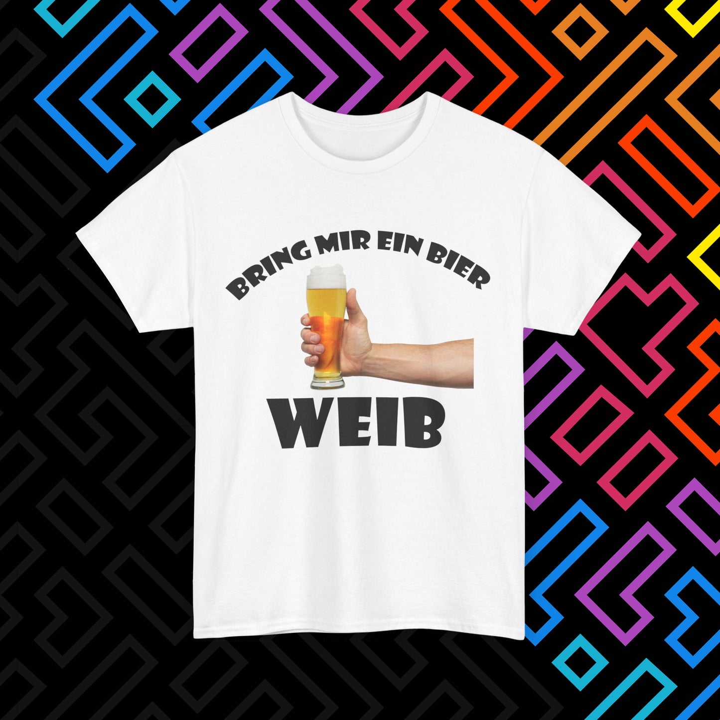 "Bring mir ein Bier" T-Shirt Unisex