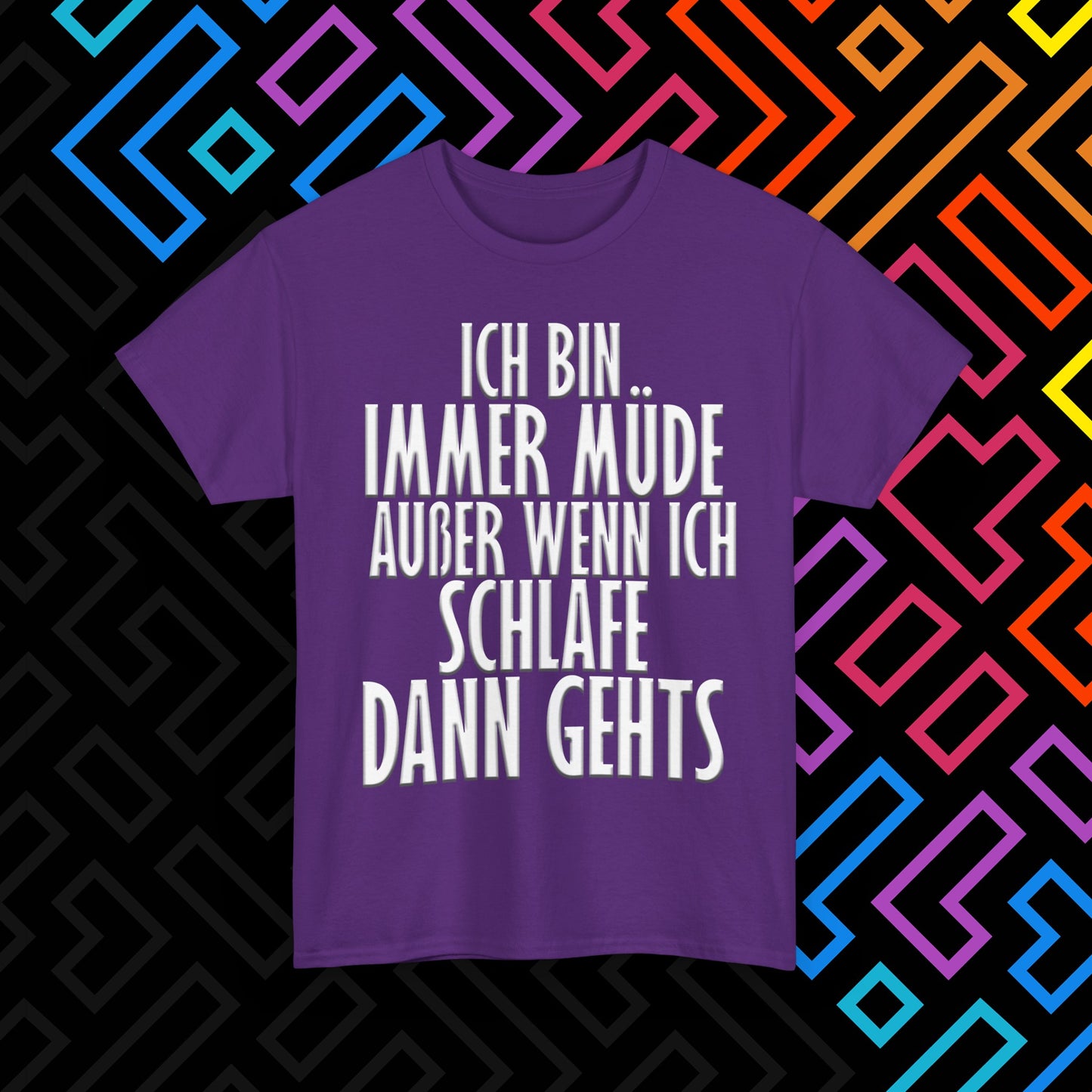 "Immer Müde" T-Shirt Unisex
