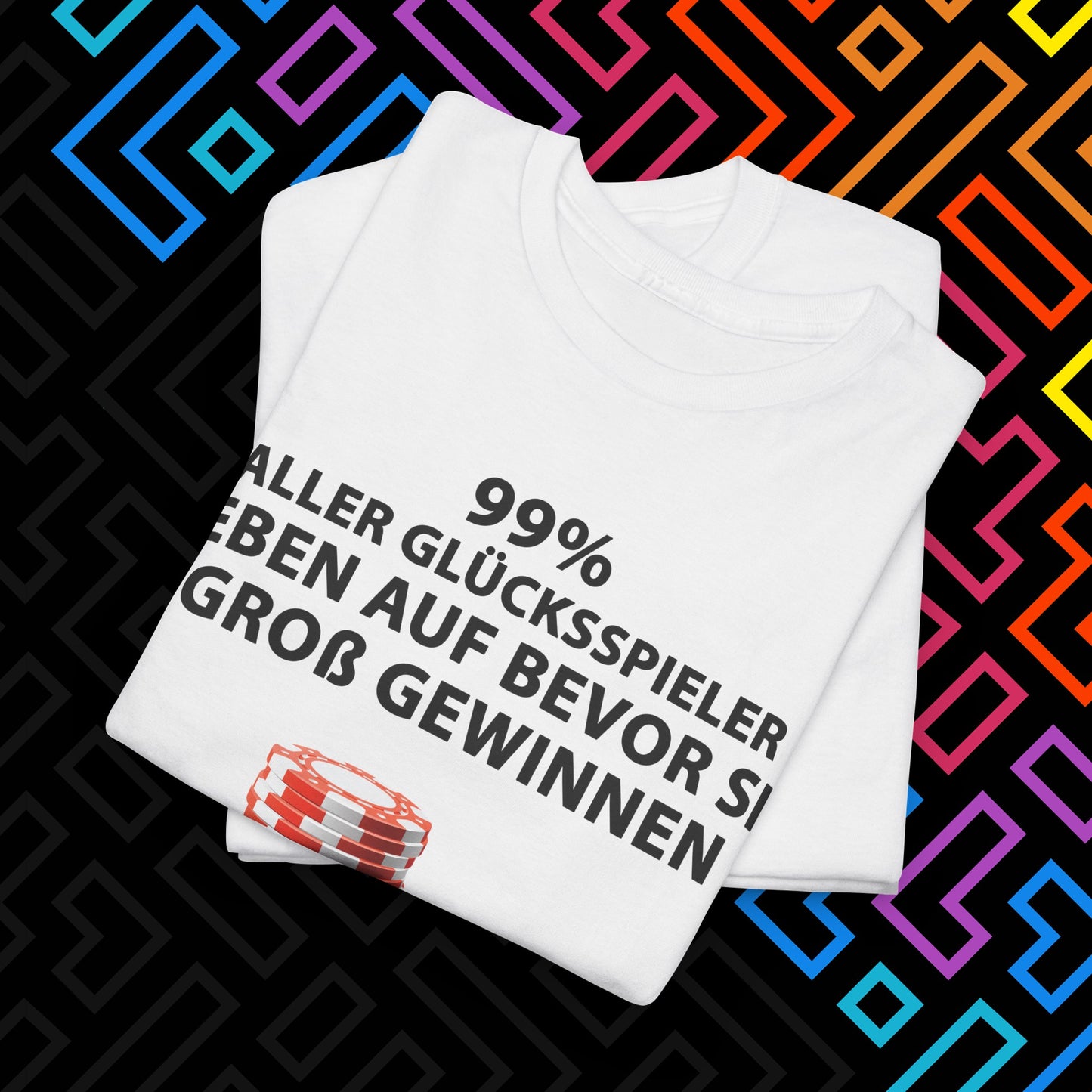 "Glücksspiel" T-Shirt Unisex