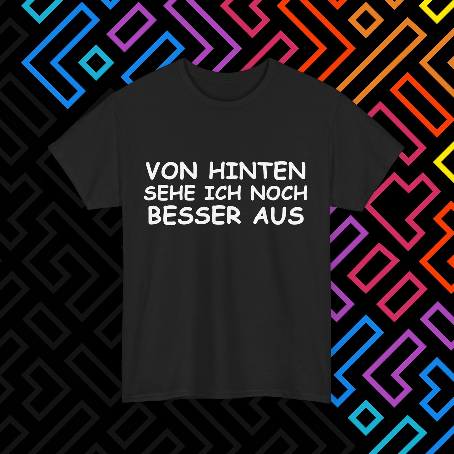 "Von Hinten" T-Shirt Unisex