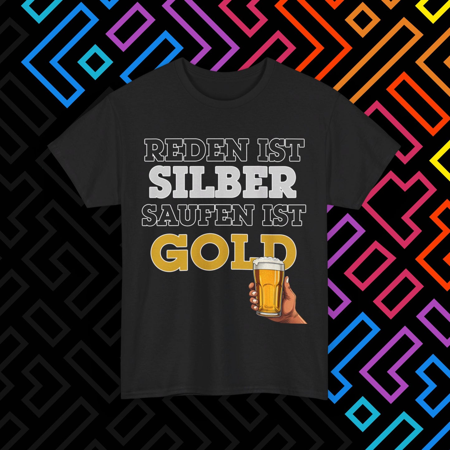 "Saufen ist Gold" T-Shirt Unisex