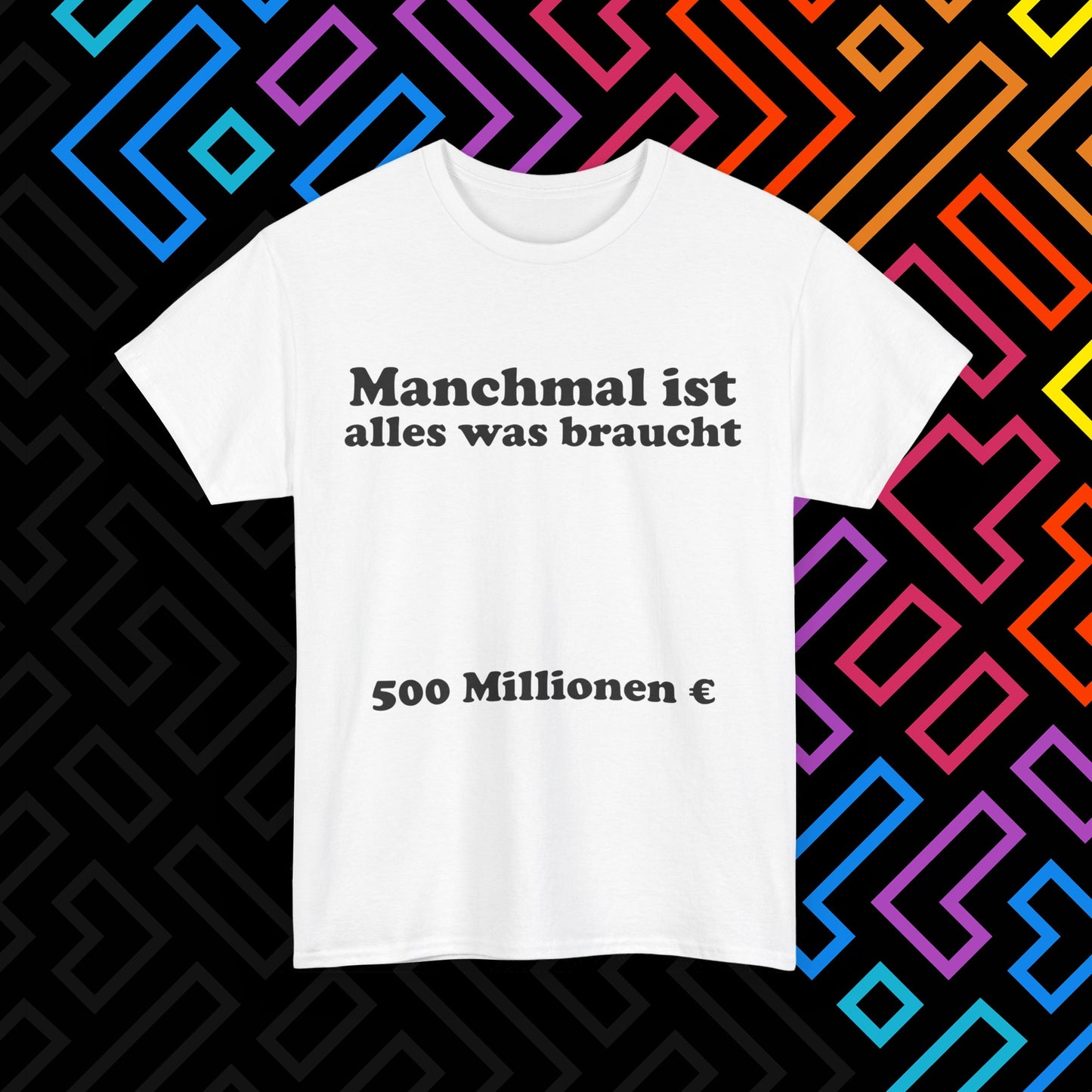 "Alles was man braucht" T-Shirt Unisex