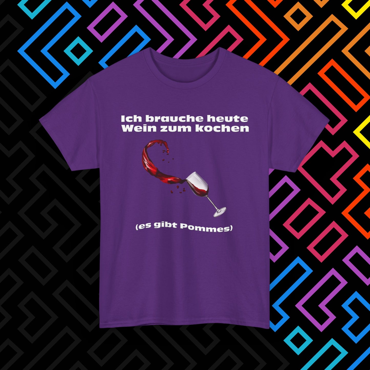 "Wein zum kochen" T-Shirt Unisex