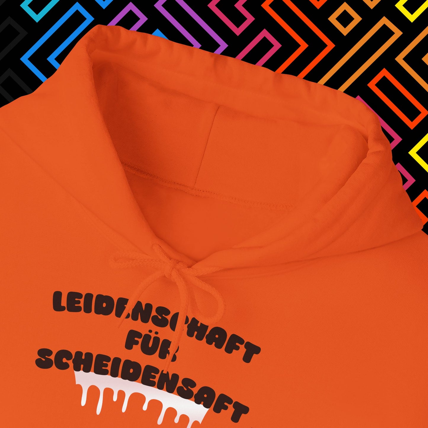 "Leidenschaft für Scheidensaft" Hoodie Unisex