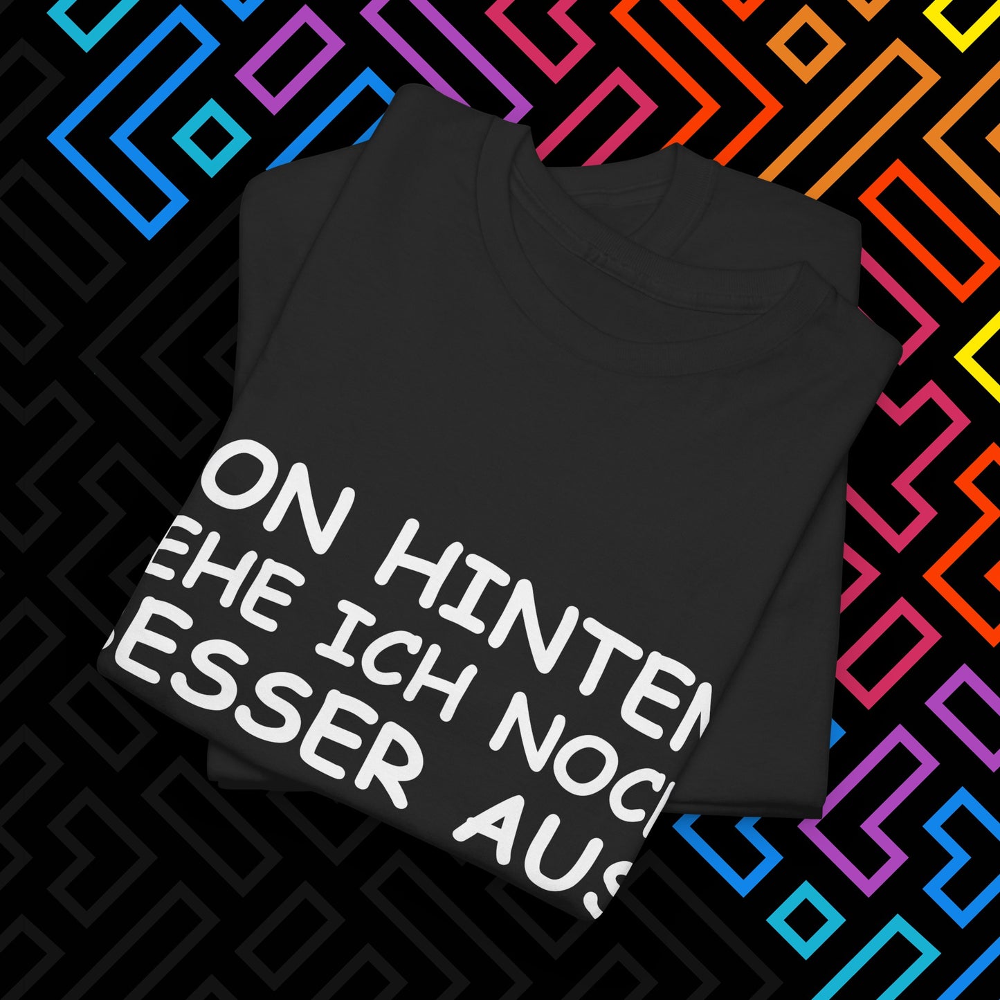 "Von Hinten" T-Shirt Unisex
