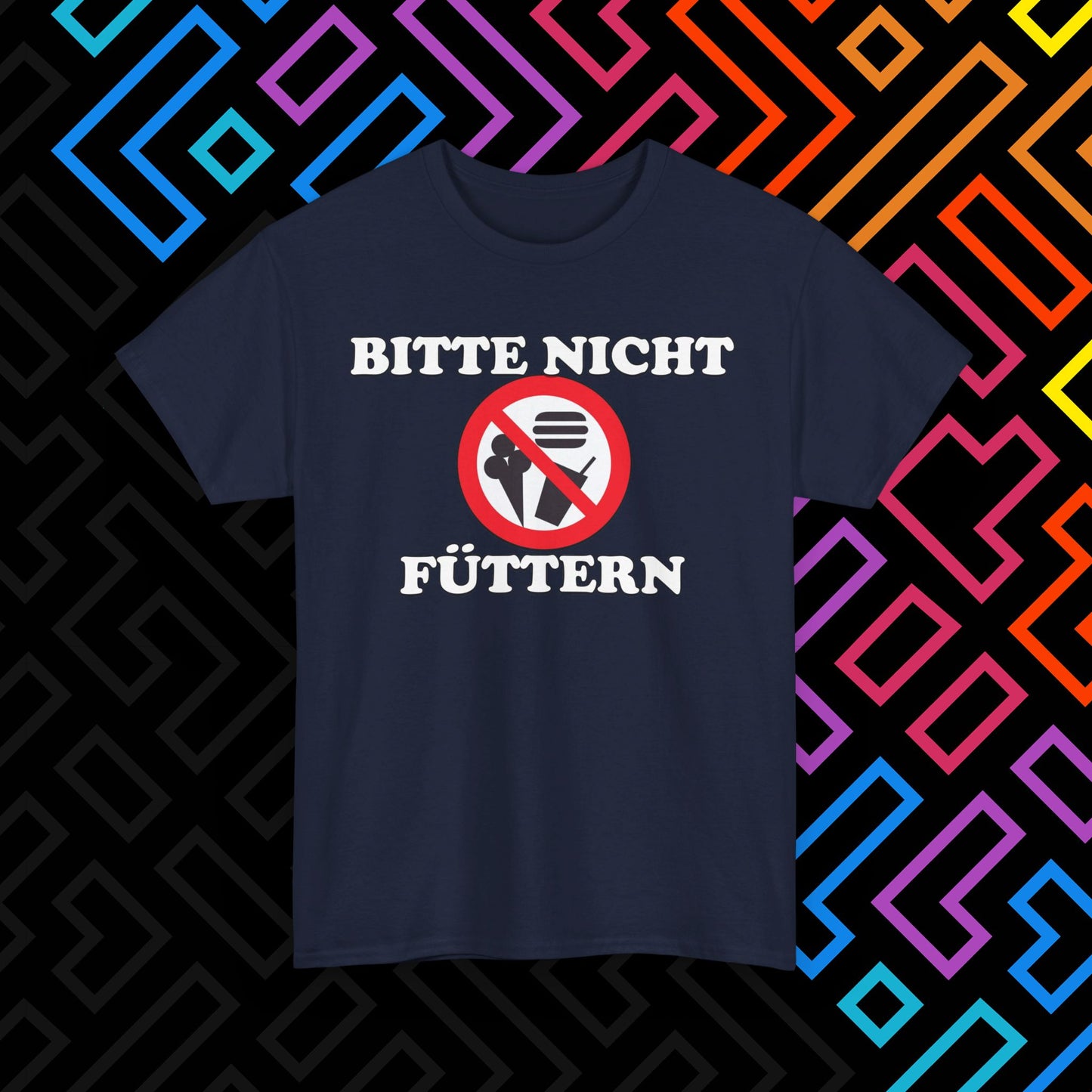 "Bitte nicht Füttern" T-Shirt Unisex