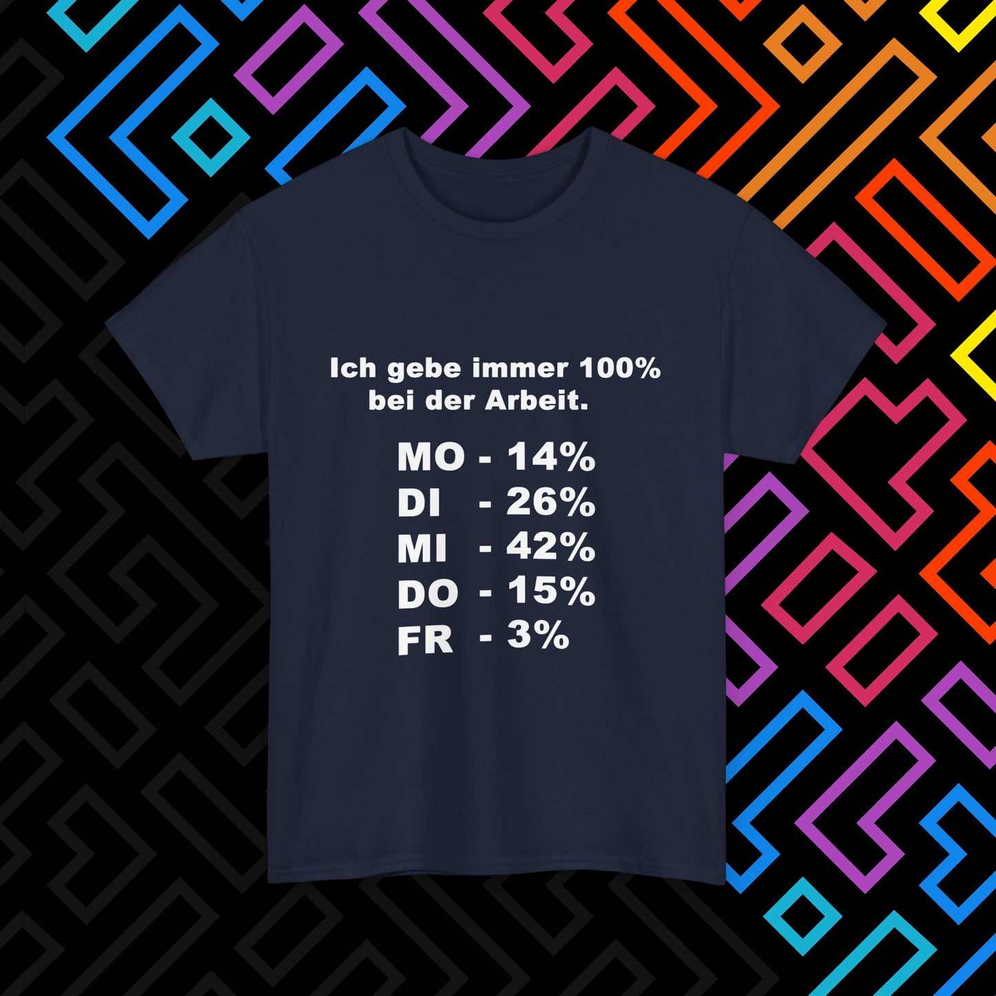 "100% bei der Arbeit" T-Shirt Unisex