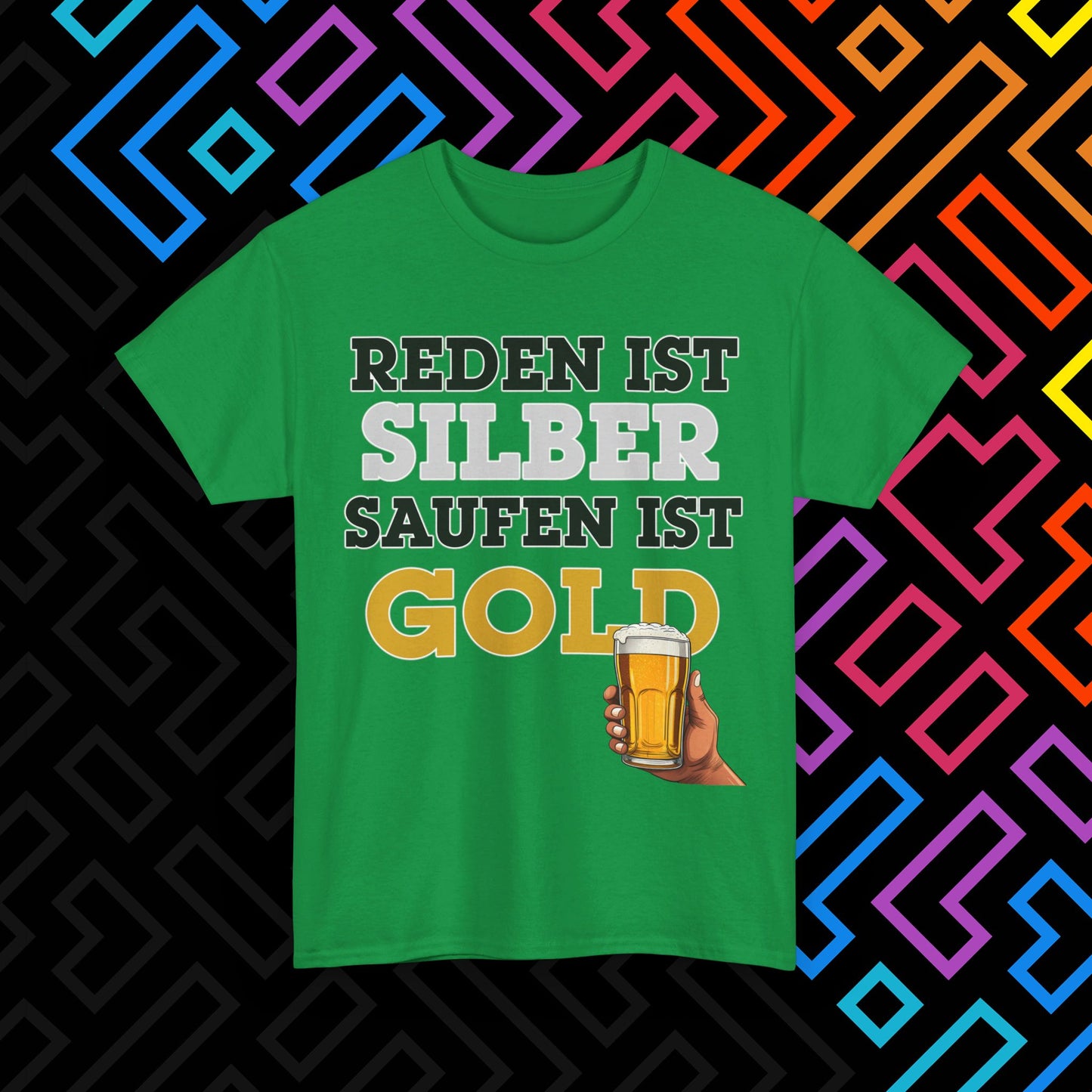 "Saufen ist Gold" T-Shirt Unisex