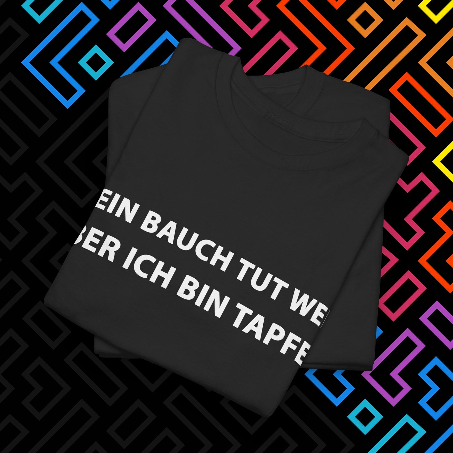 "Bauch tut weh" T-Shirt Unisex