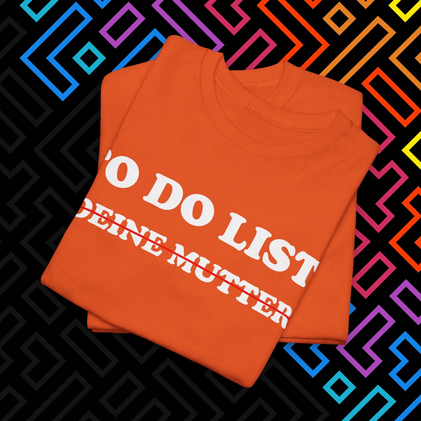 "To Do List" T-Shirt Unisex