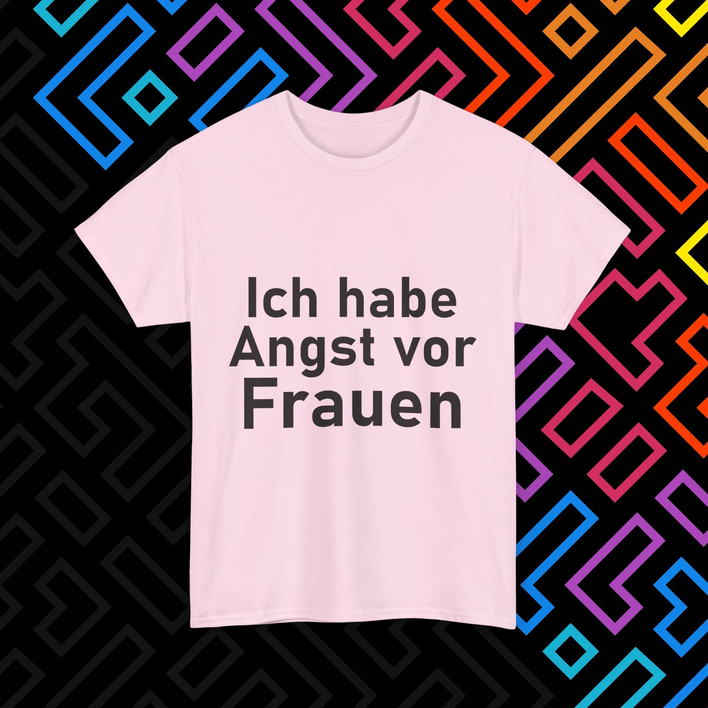"Angst vor Frauen" T-Shirt Unisex