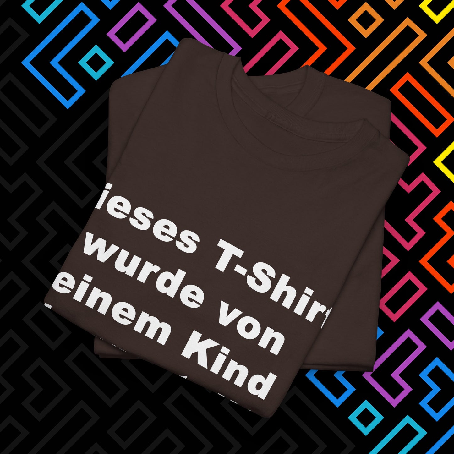 "Vom Kind hergestellt" T-Shirt Unisex