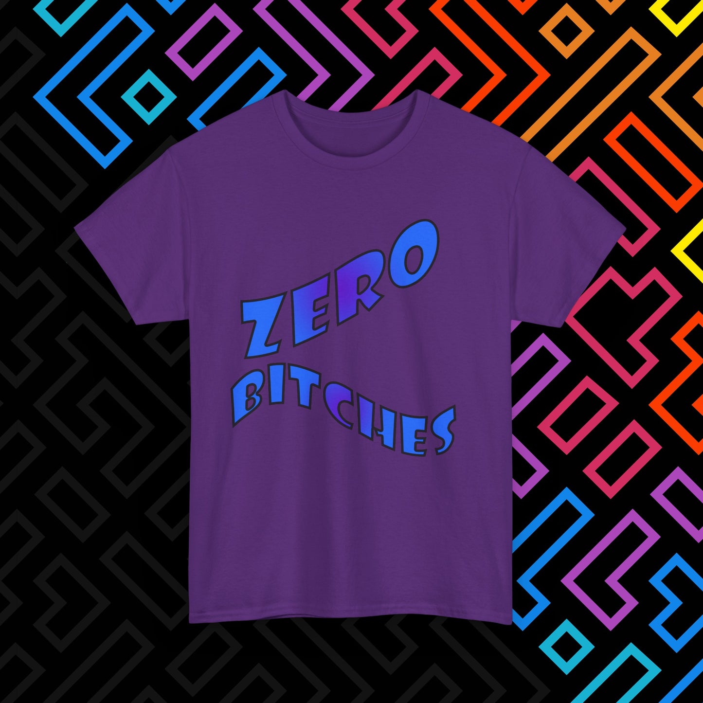 "Zero Bitches" T-Shirt Unisex