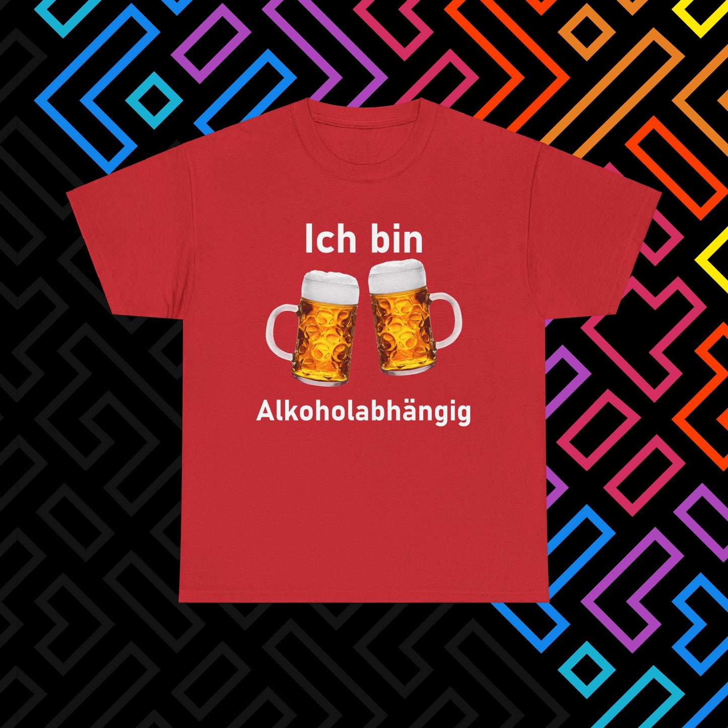 "Alkoholabhängig" T-Shirt Unisex