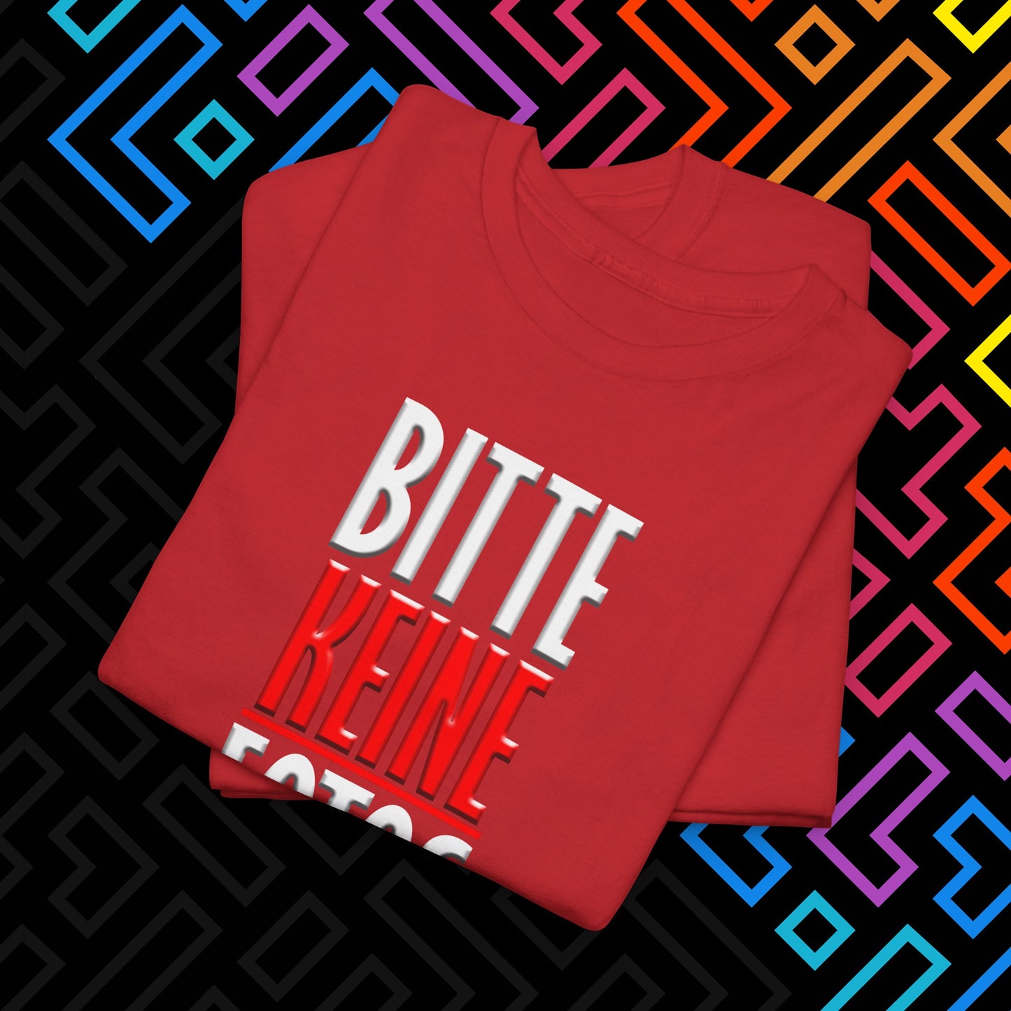 "Bitte Keine Fotos" T-Shirt Unisex