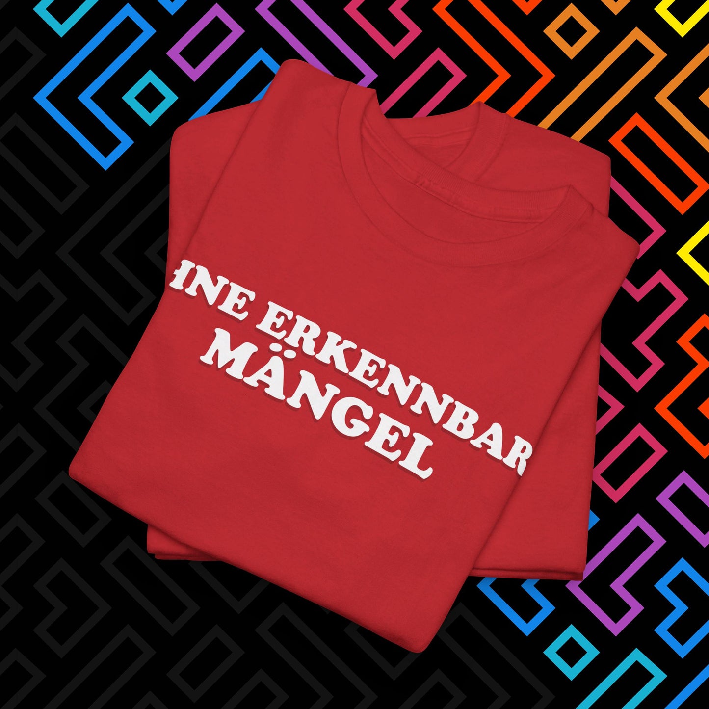 "Ohne Mängel" T-Shirt Unisex