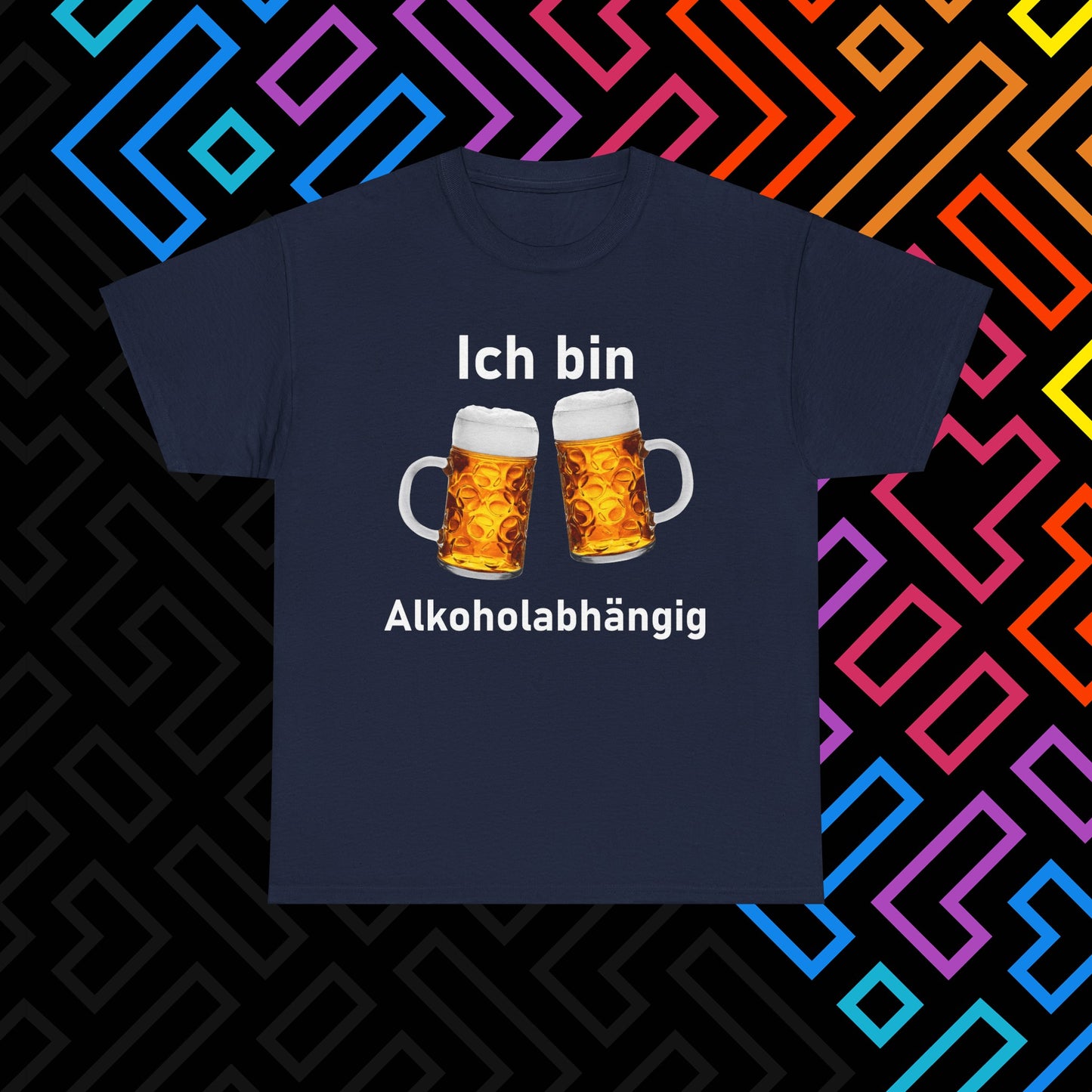 "Alkoholabhängig" T-Shirt Unisex