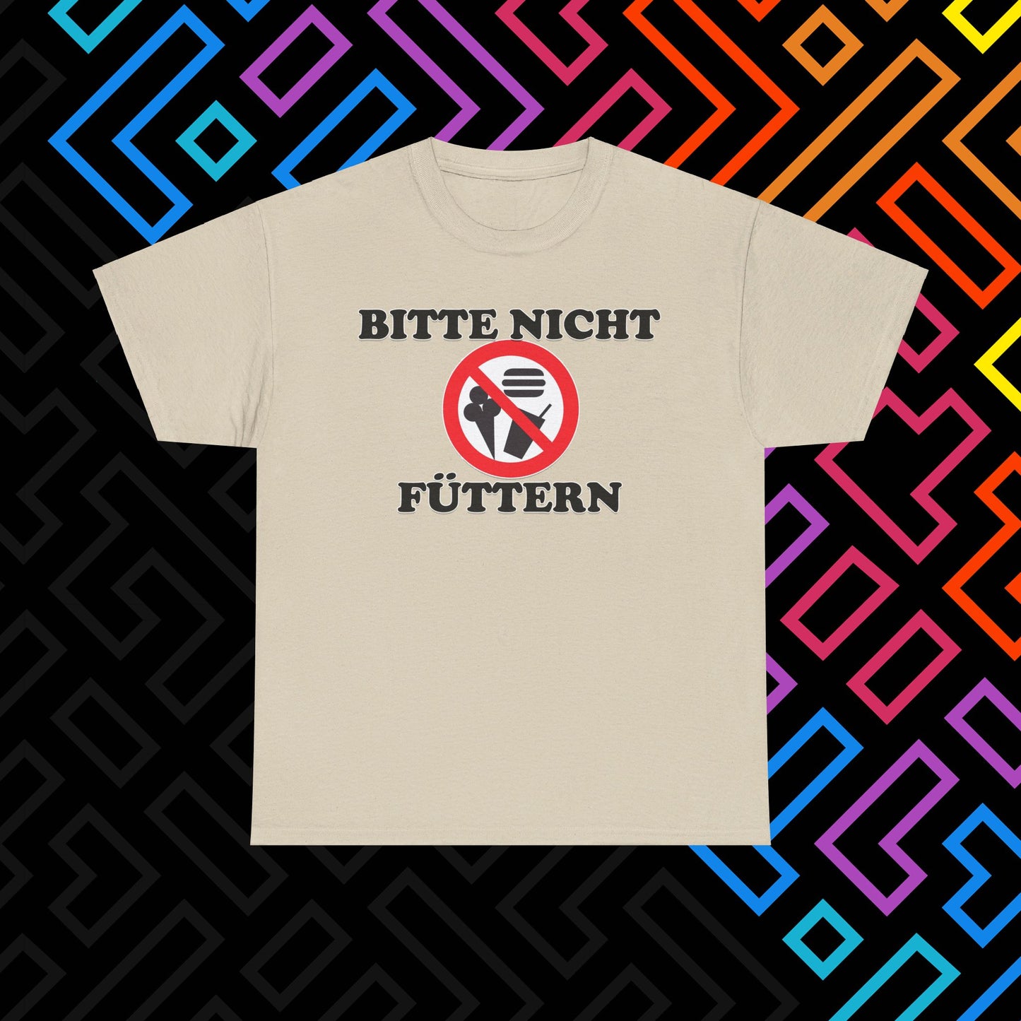"Bitte nicht Füttern" T-Shirt Unisex