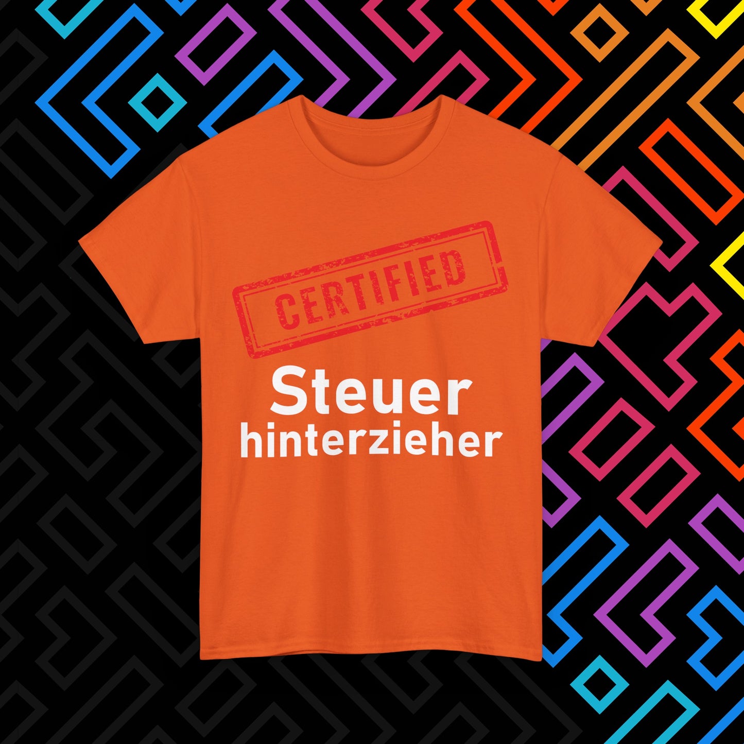 "Steuerhinterzieher" T-Shirt Unisex