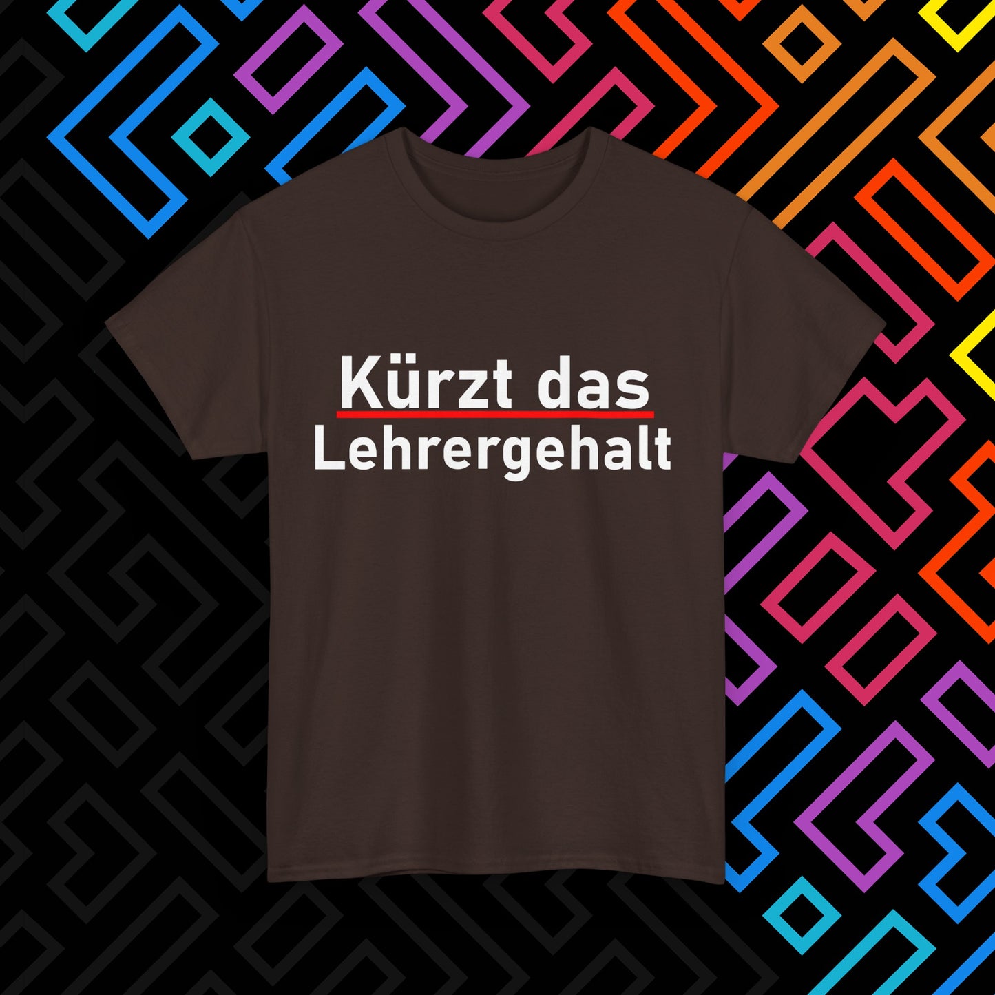 "Lehrergehalt" T-Shirt Unisex