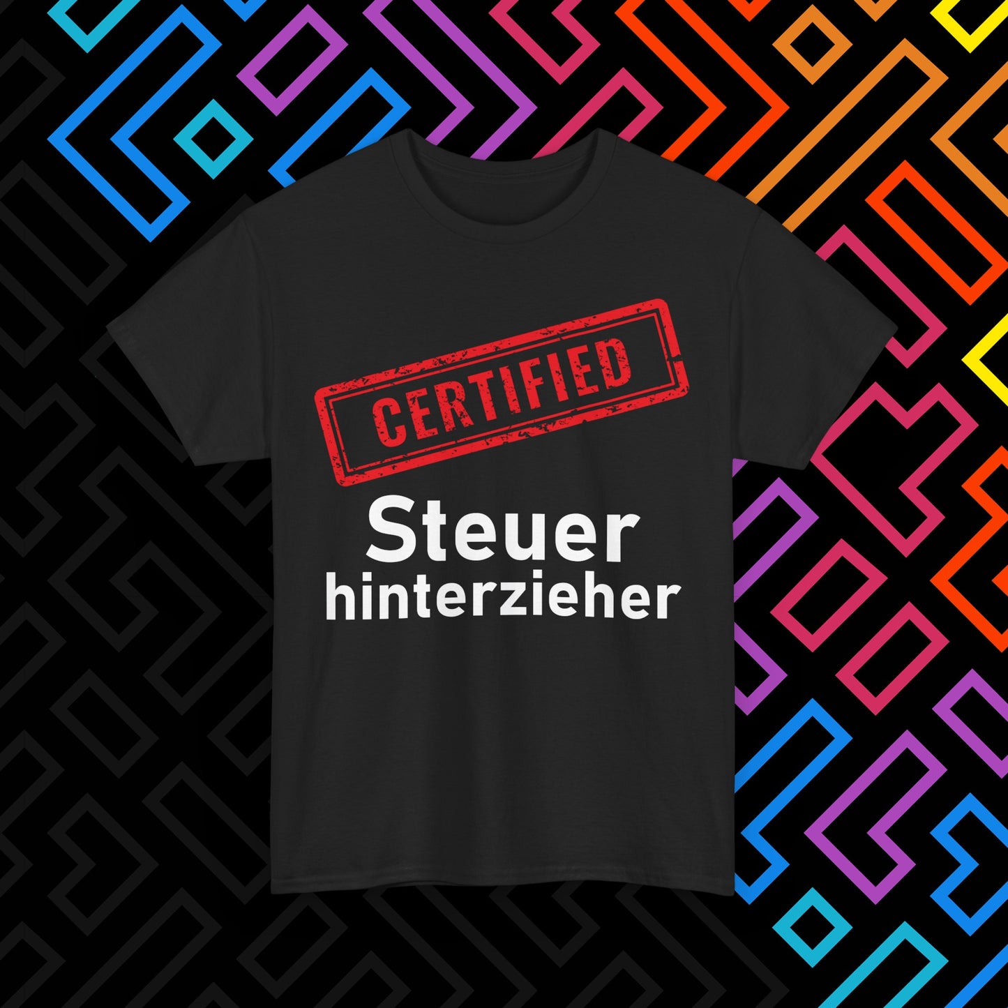 "Steuerhinterzieher" T-Shirt Unisex