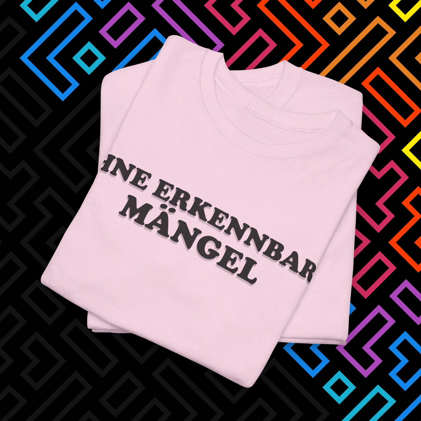 "Ohne Mängel" T-Shirt Unisex