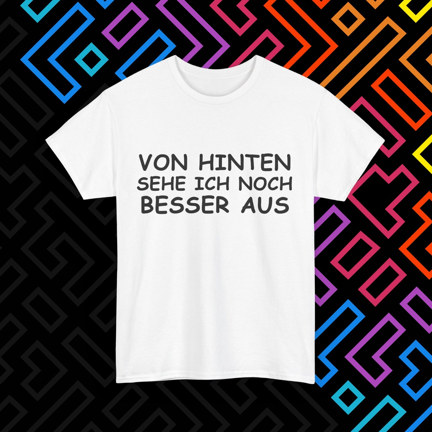 "Von Hinten" T-Shirt Unisex