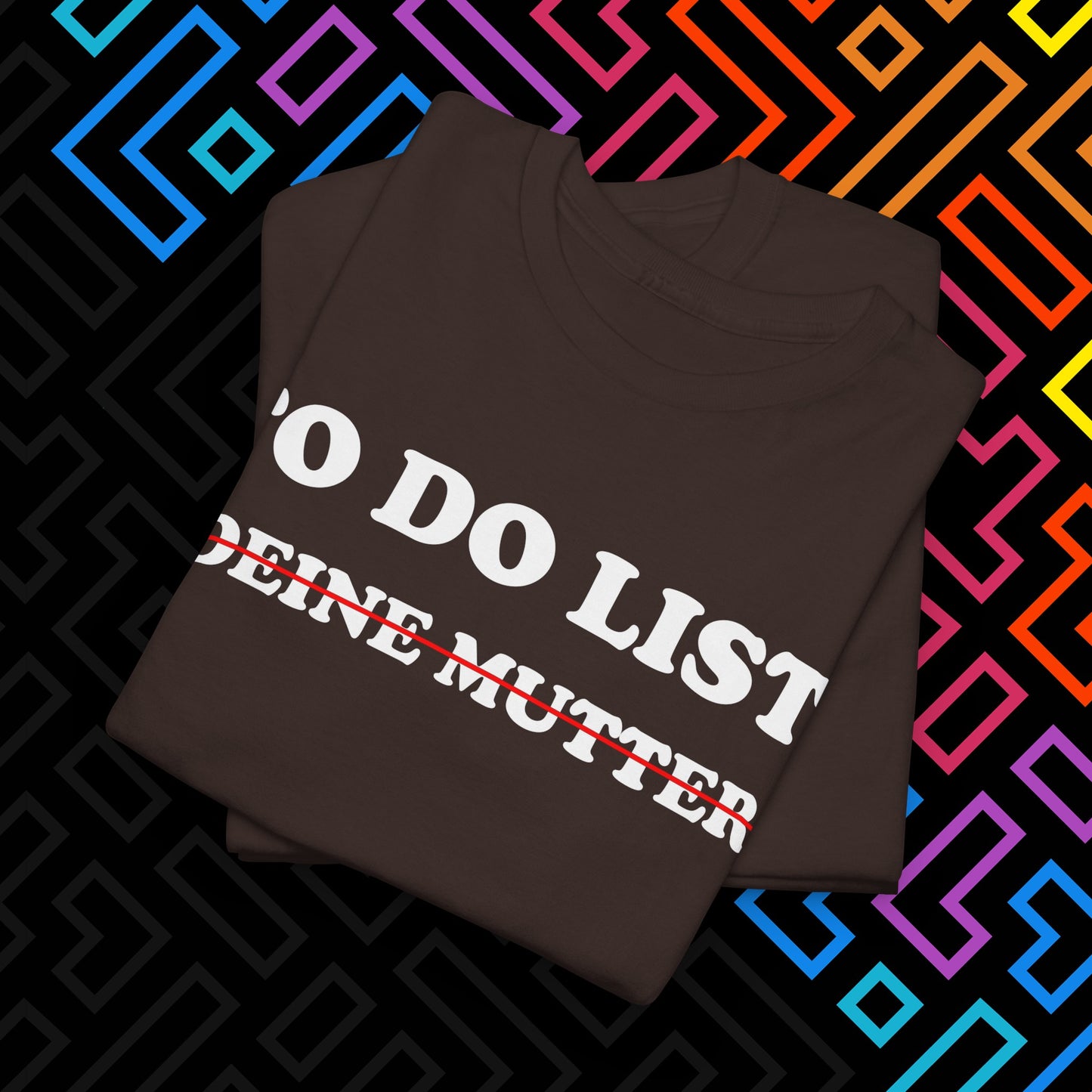 "To Do List" T-Shirt Unisex