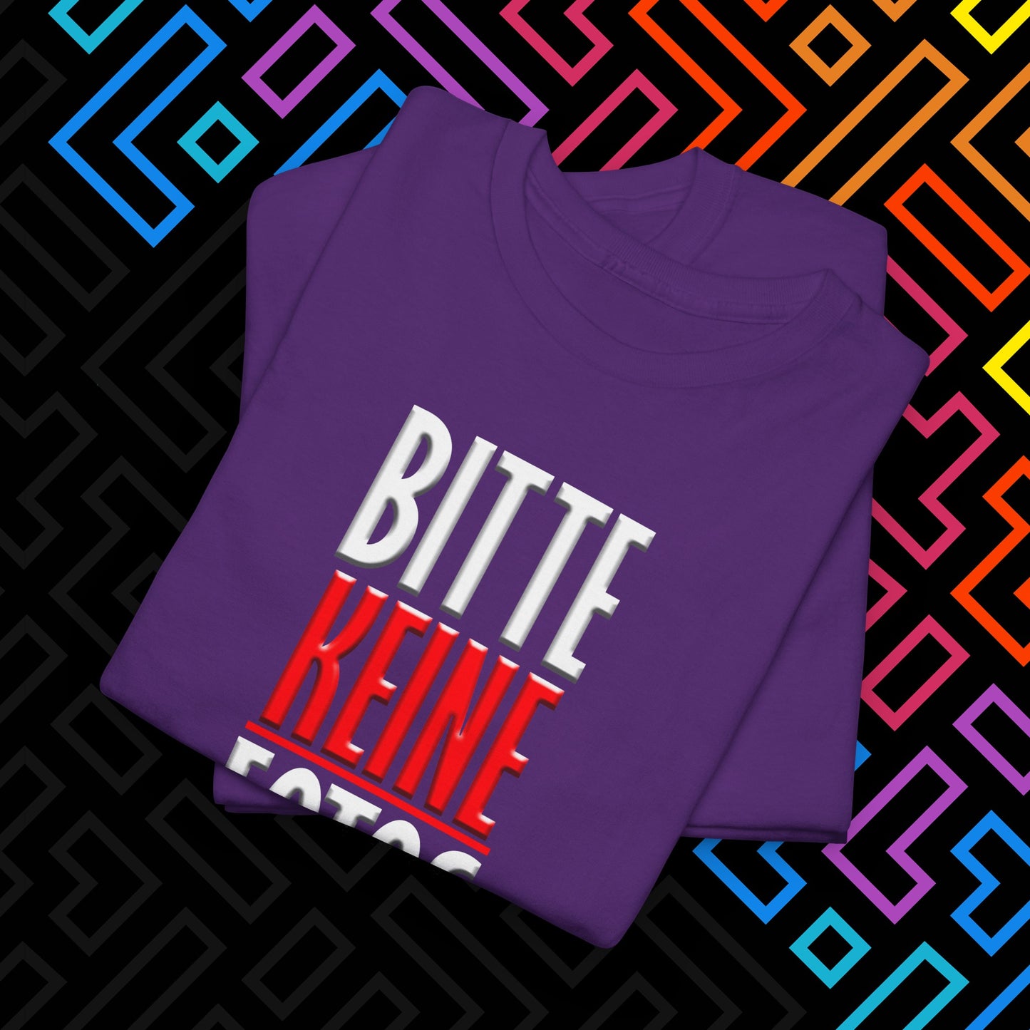 "Bitte Keine Fotos" T-Shirt Unisex