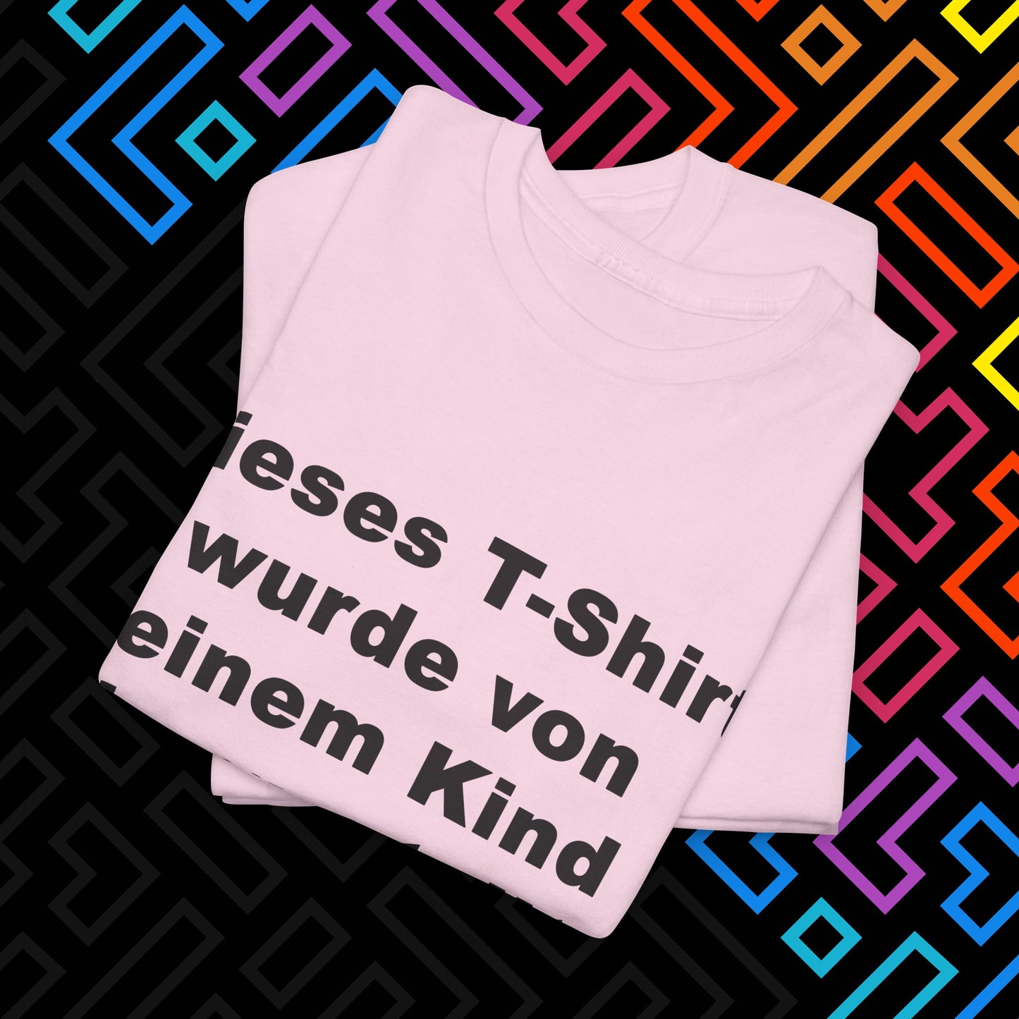 "Vom Kind hergestellt" T-Shirt Unisex