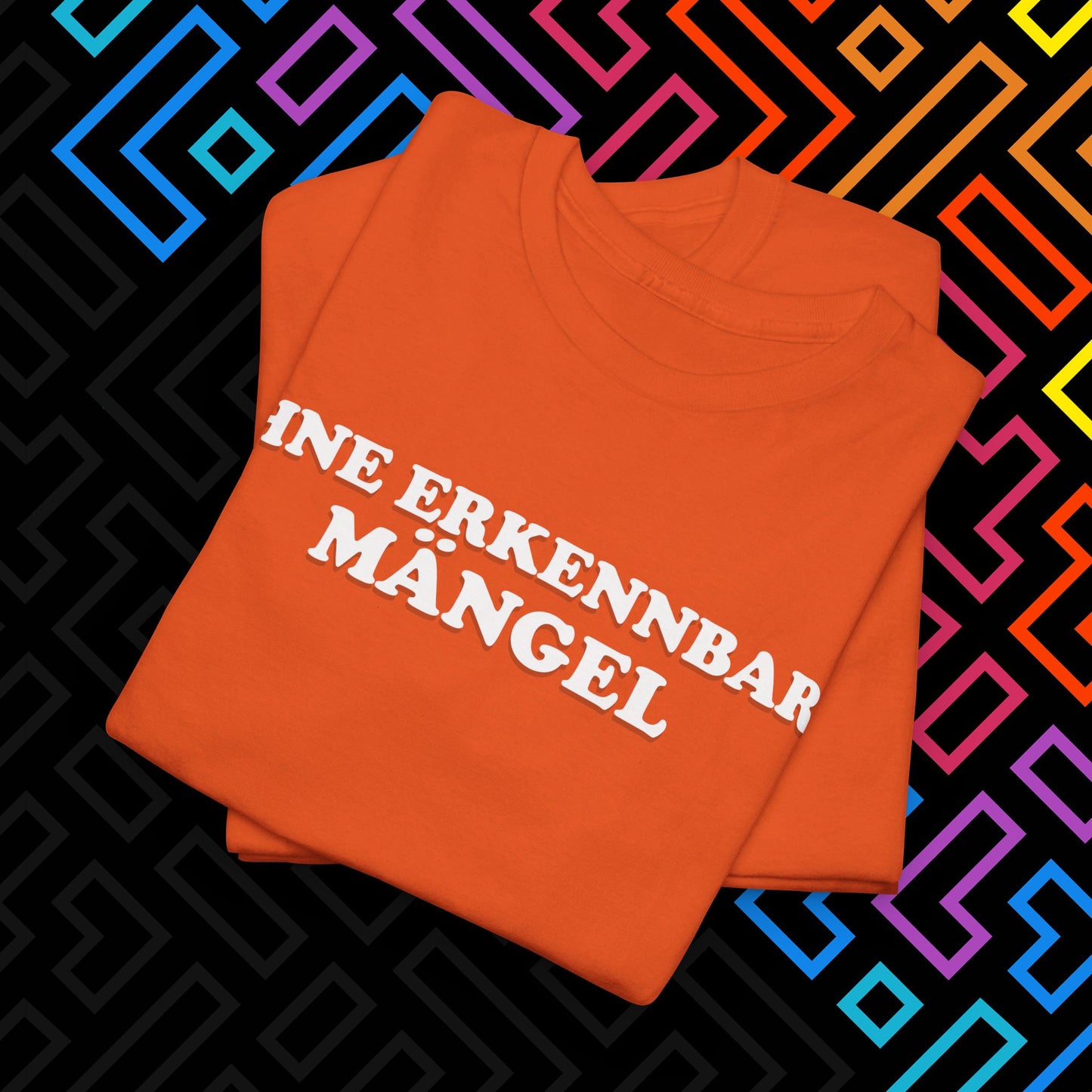 "Ohne Mängel" T-Shirt Unisex